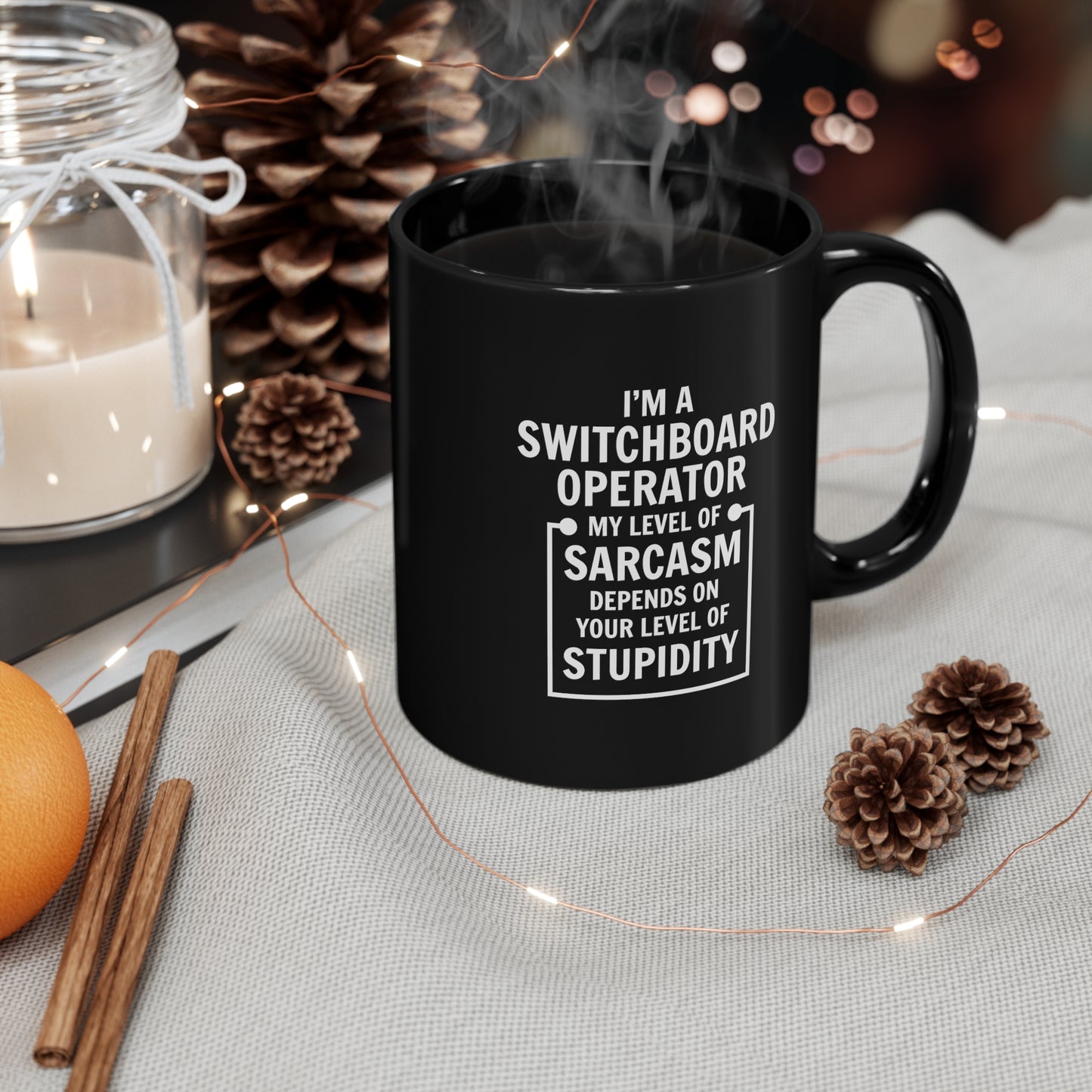 Switchboard Operator Coffee Mug - My Level of Sarcasm | Birthday, Christmas Gift