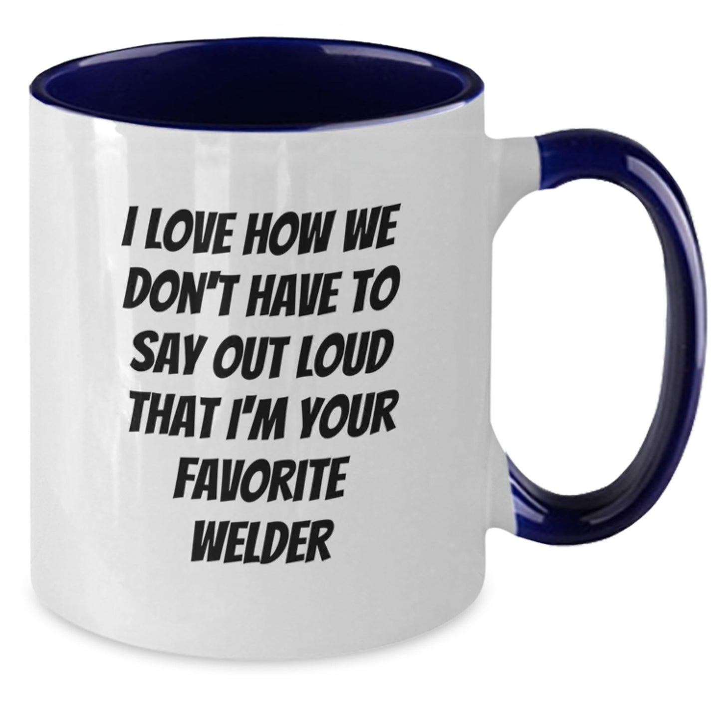 Funny Welder Gifts from Friends to Favorite Welder for Graduation Unique Gifts, Two Tone Coffee Mug for Men Women Coworkers Loved Ones - Additional