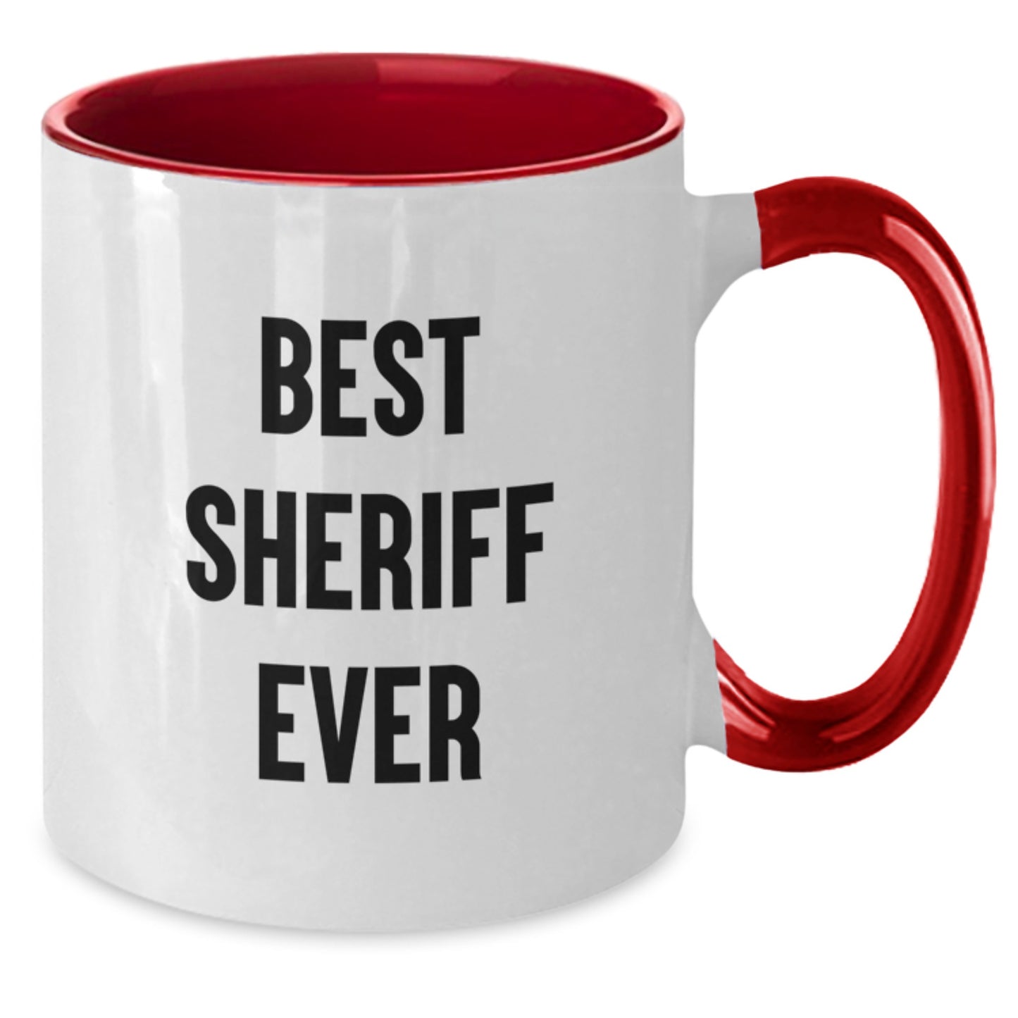 Funny Sheriff Gifts from Men to Sheriff - Best Sheriff Ever Two Tone Coffee Mugs for Valentine's Unique Gifts - Additional