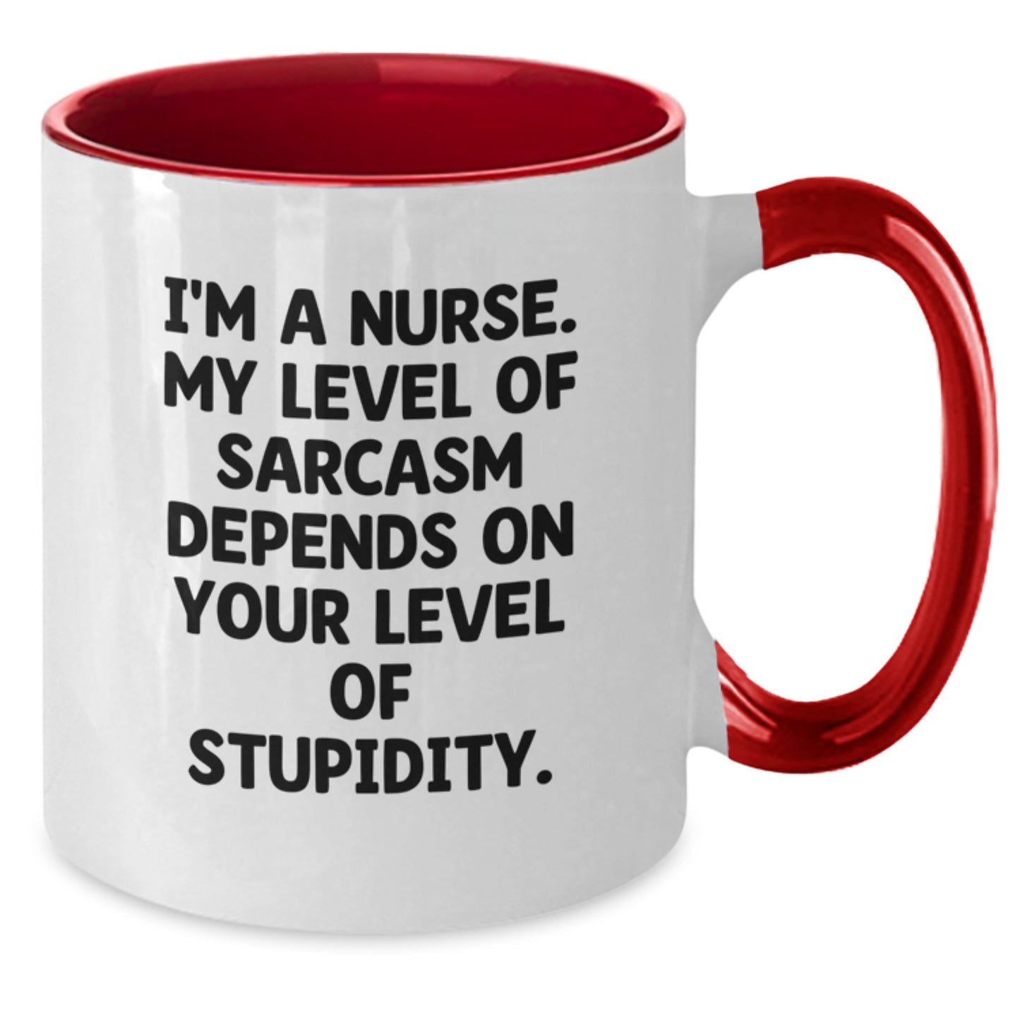 Funny Nurse Gifts from Friends, Christmas Unique Coffee Mugs for Nurses, Two Tone Mug with I'm A Nurse Sarcasm Quote - Additional