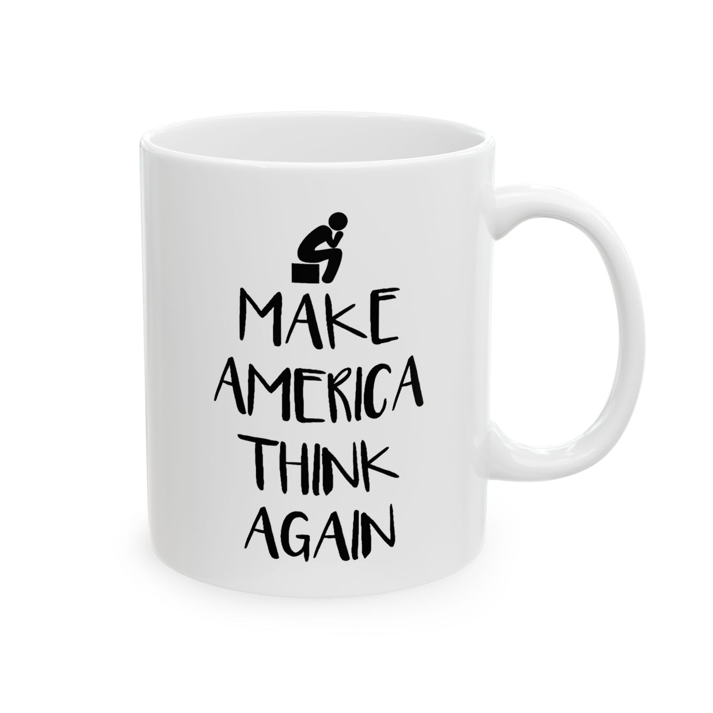 Patriot Coffee Mug - Make America Think Again | Perfect Gift for Patriots