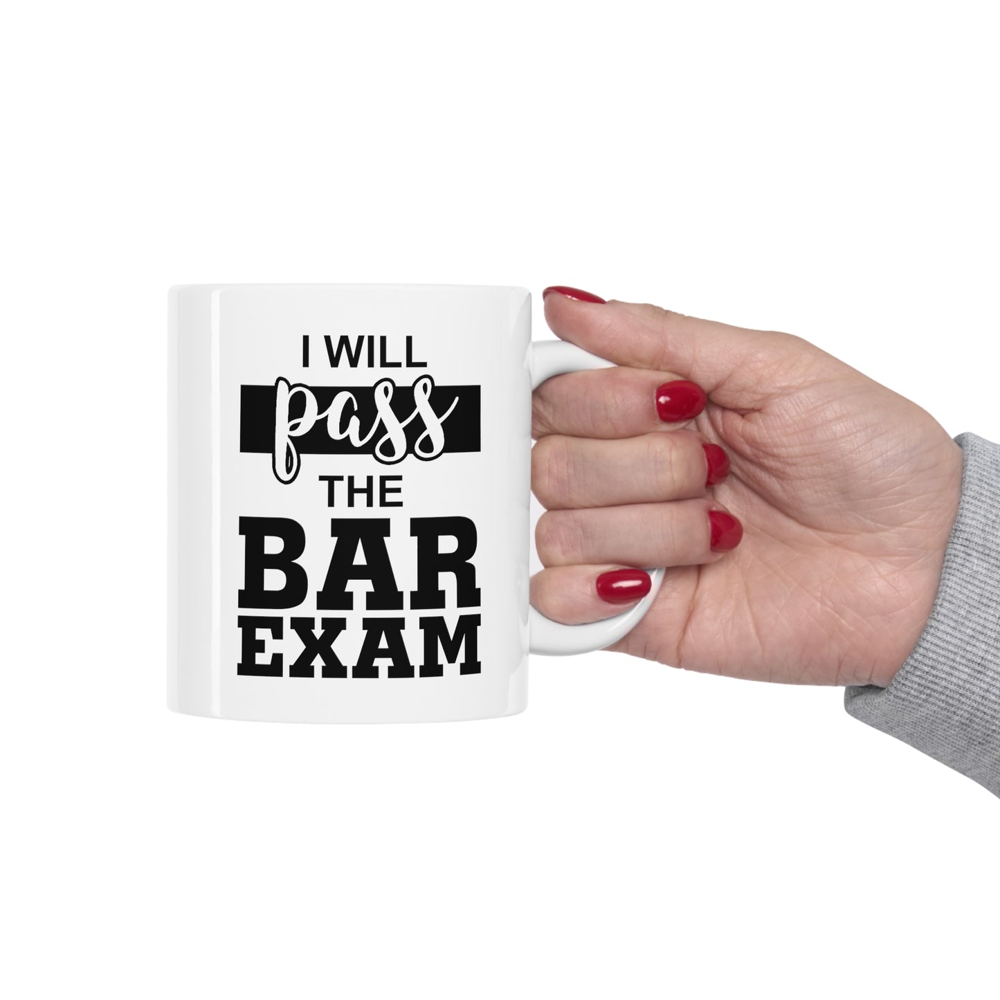 I Will Pass The Bar Exam Coffee Mug - 11oz Mug - Inspiration Gift For Lawyer