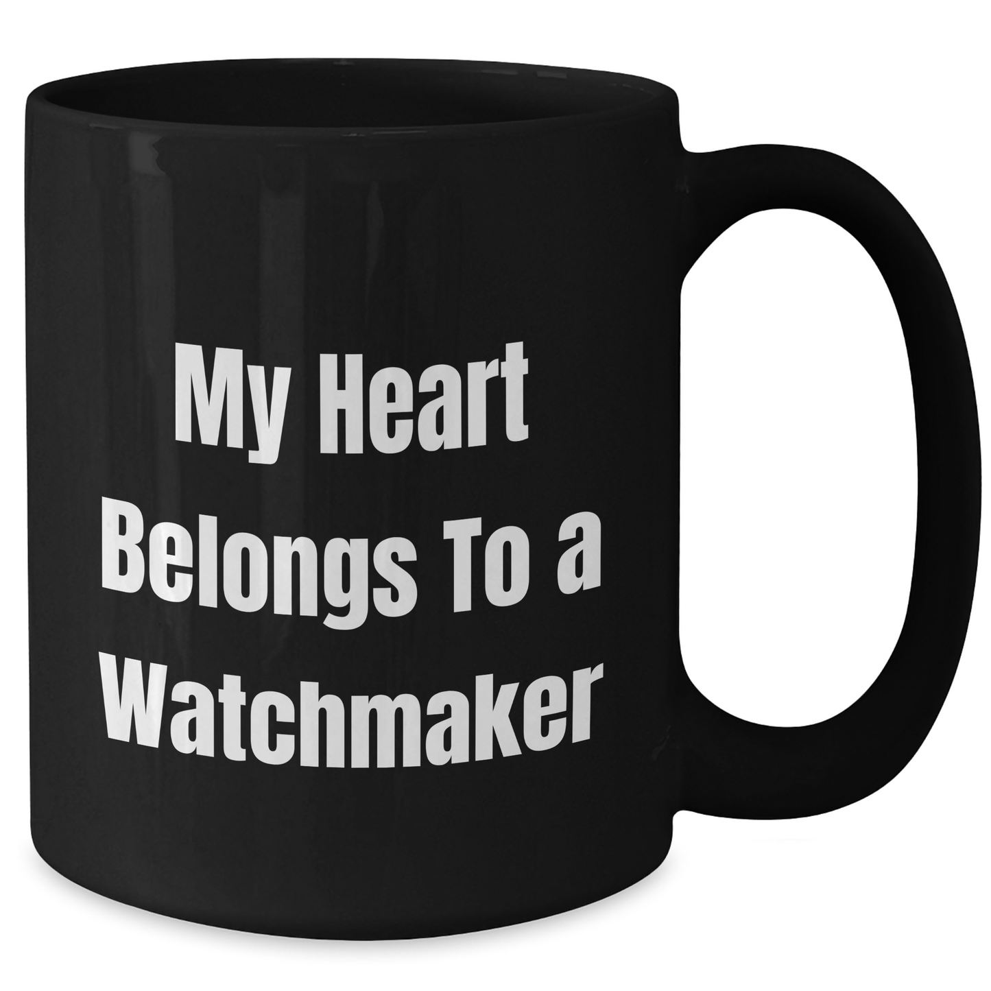 Watchmaker Gifts from Men, Unique Black Coffee Mug for Him, 'My Heart Belongs To A Watchmaker' Funny Quote, Father's Day Unique Gifts - Additional