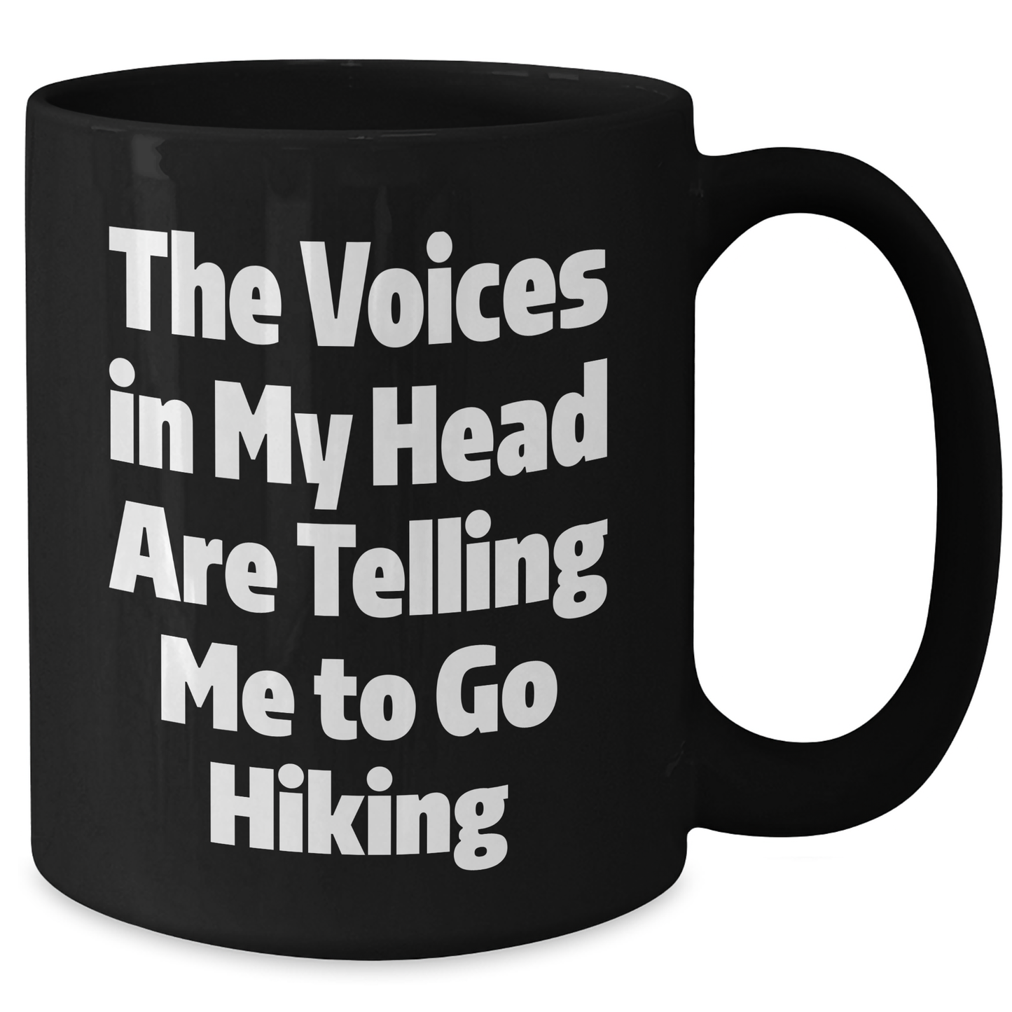 Funny Hiking Gifts from Men to Hiking Enthusiasts - The Voices In My Head Are Telling Me To Go Hiking Black Coffee Mug, Perfect for Father's Day - Additional