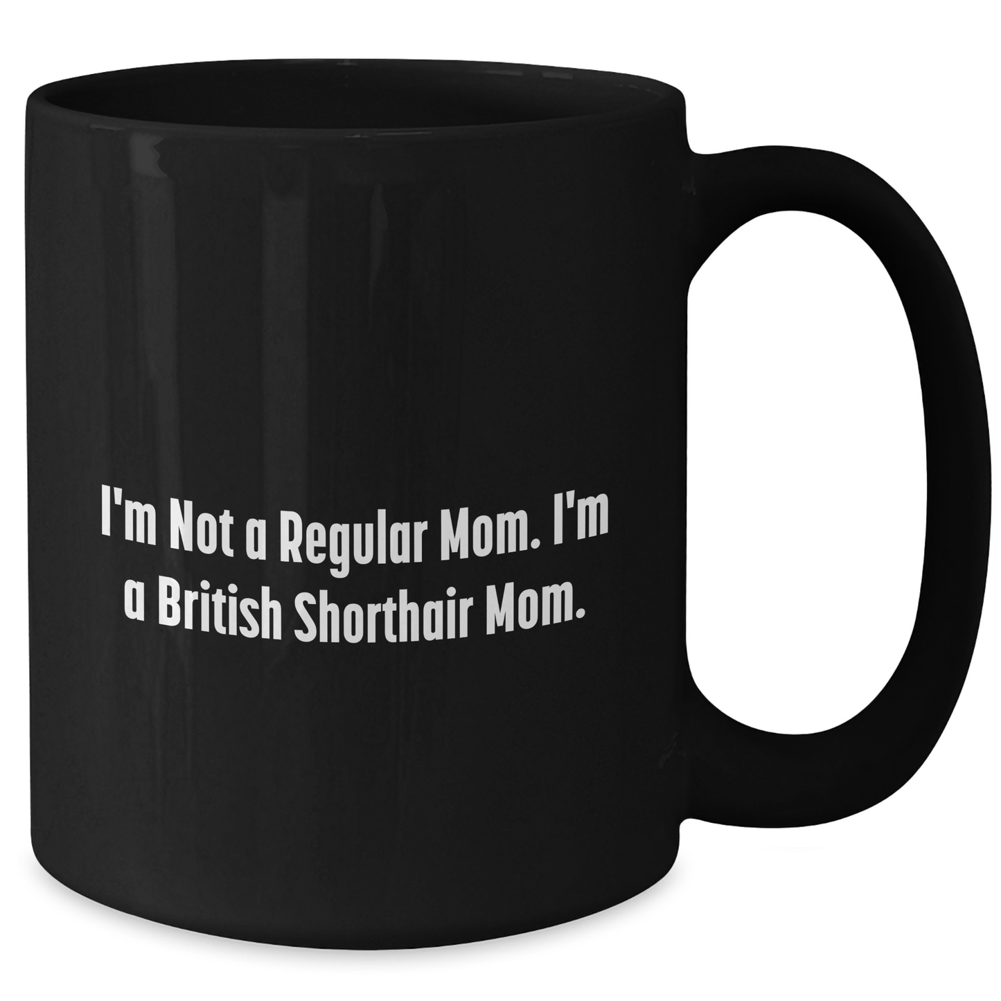 Funny British Shorthair Cat Mom Gifts from Mom to British Shorthair Cat Lovers on Mother's Day - Black Coffee Mug - Additional