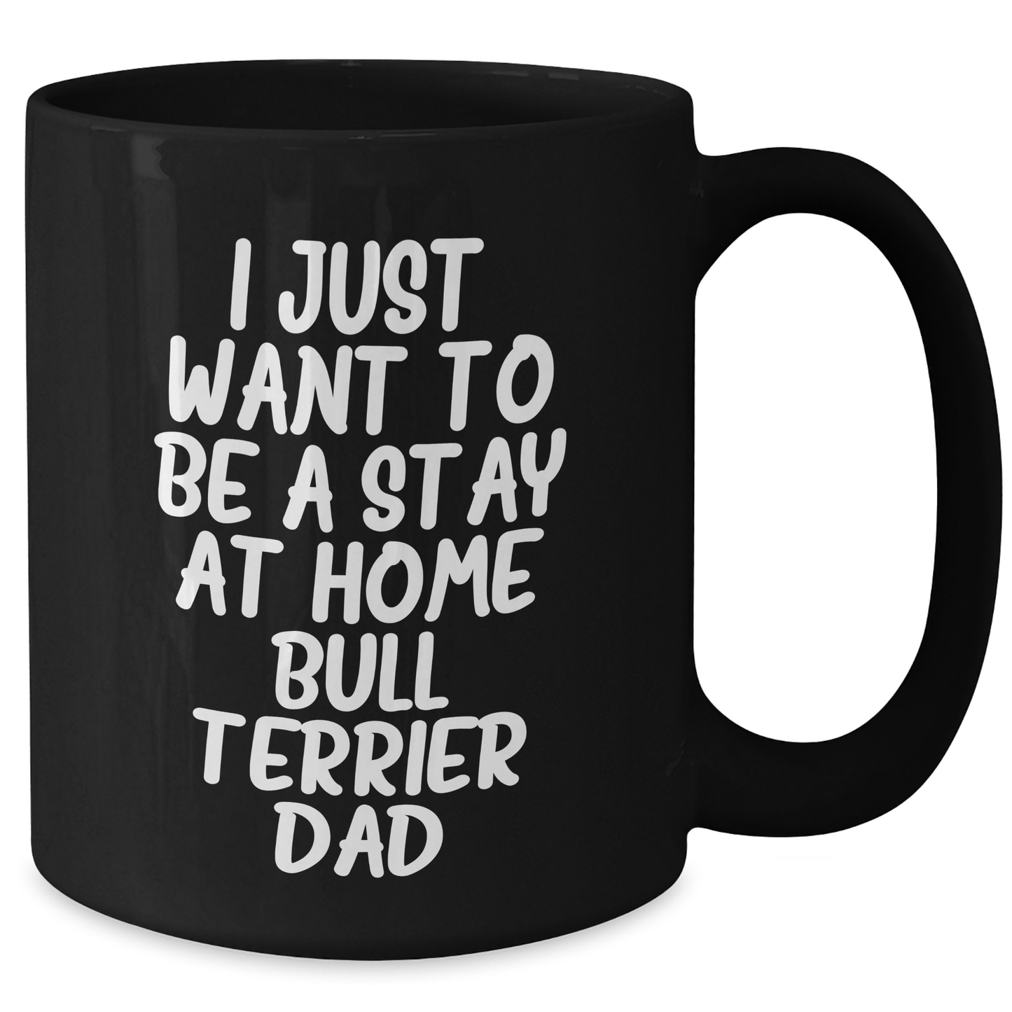 Funny Bull Terrier Dad Quote Gifts for Him, Black Coffee Mug, Father's Day Unique Gifts from Family Friends - Additional