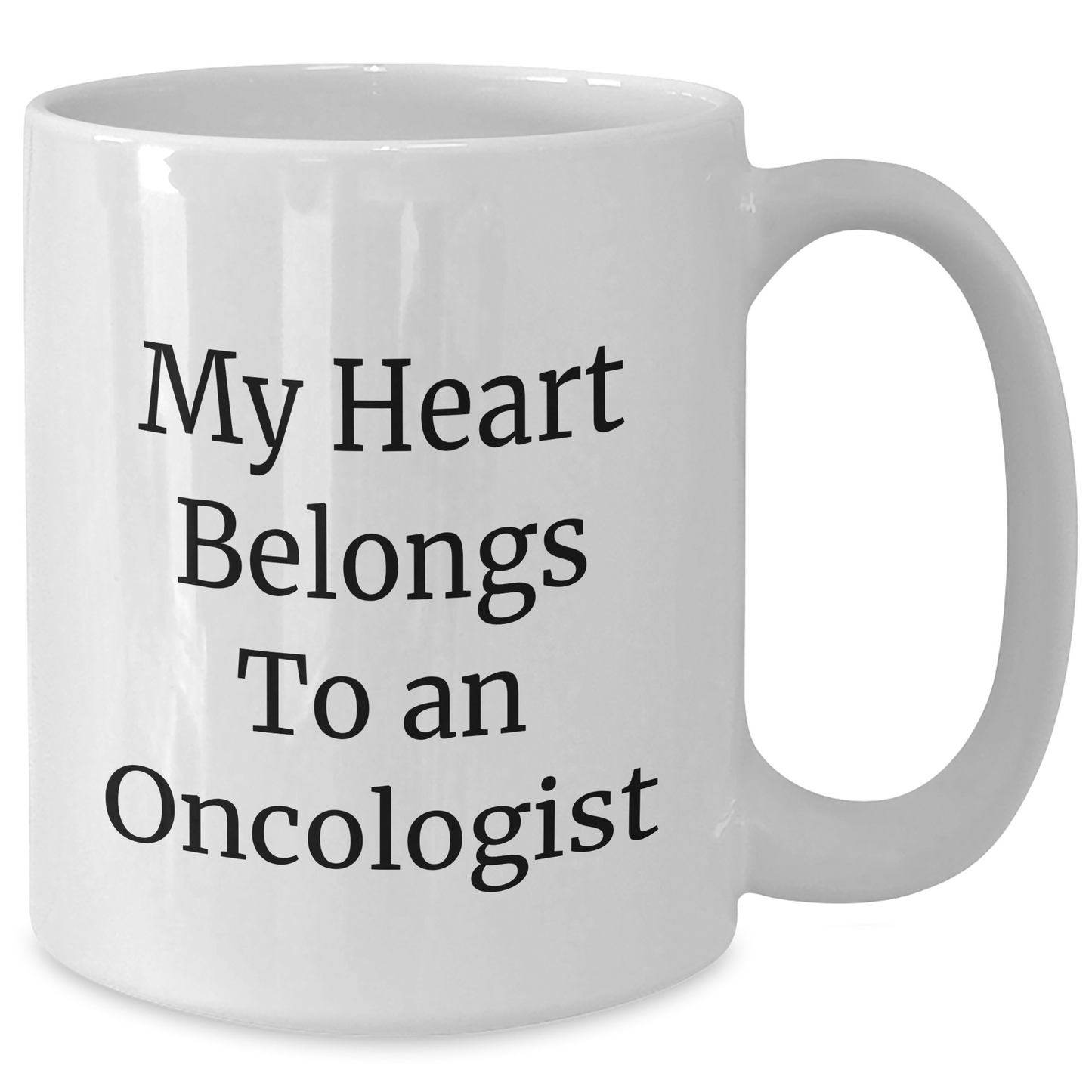 Funny Oncologist Gifts from Men, Unique White Coffee Mugs for Oncologists, 'My Heart Belongs To An Oncologist', Father's Day Unique Gifts - Additional