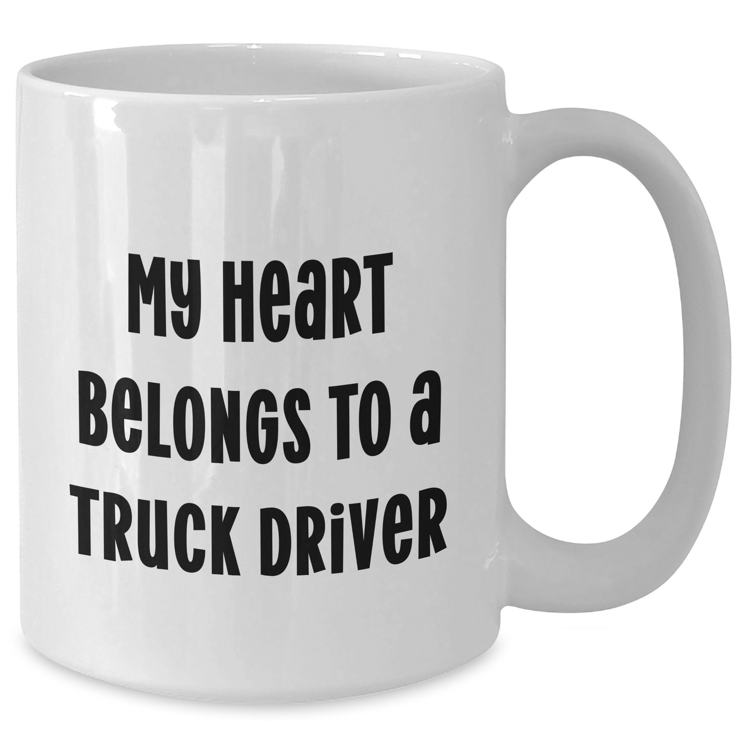 Funny Truck Driver Gifts, My Heart Belongs To A Truck Driver White Coffee Mug, Father's Day Unique Gifts from Men to Truck Driver Friends - Additional