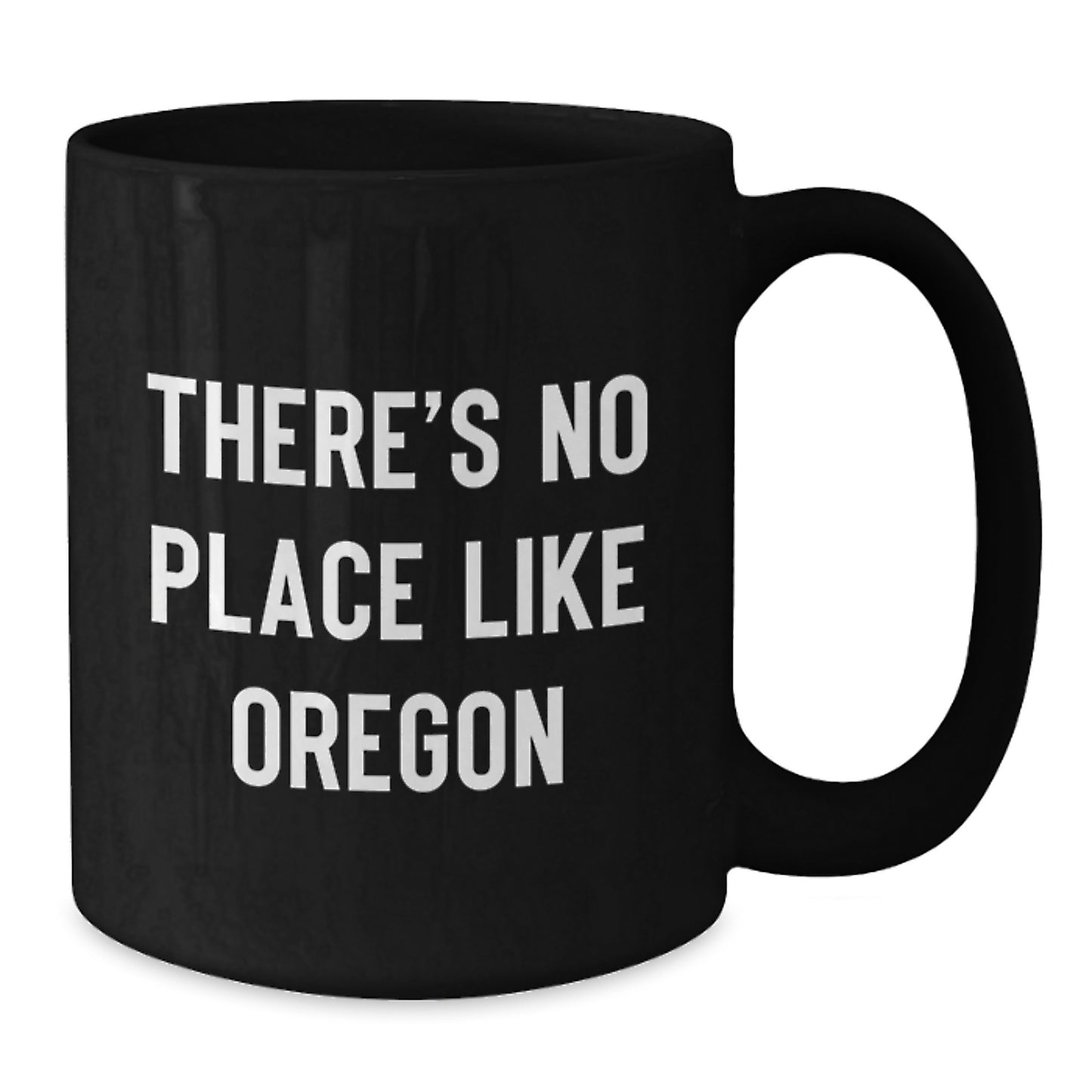 Oregon Black Coffee Mug Funny Quote 'There's No Place Like Oregon' Gifts from Friends for Oregon Graduation - Additional