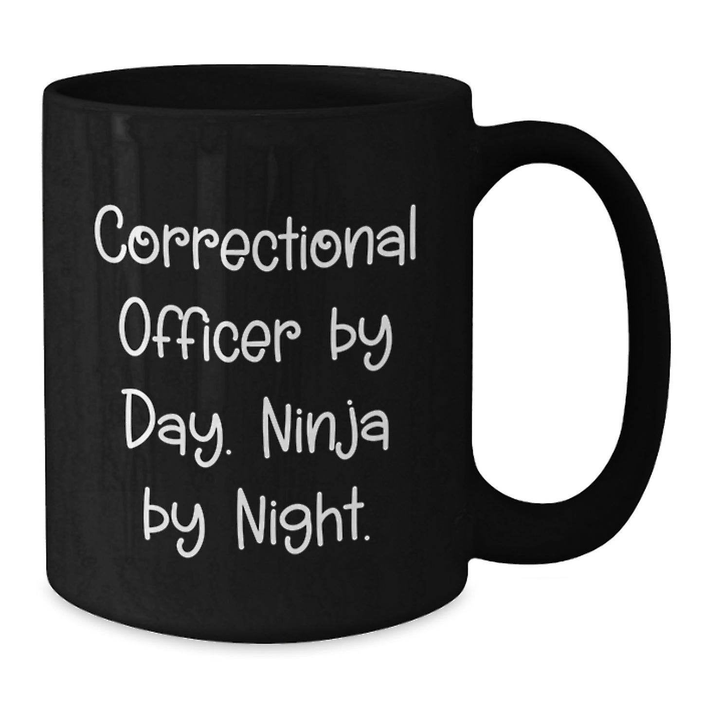 Funny Correctional Officer Gifts from Men, Unique Graduation Gifts for Correctional Officer - Correctional Officer By Day. Ninja By Night. Black Coffee Mug - Additional