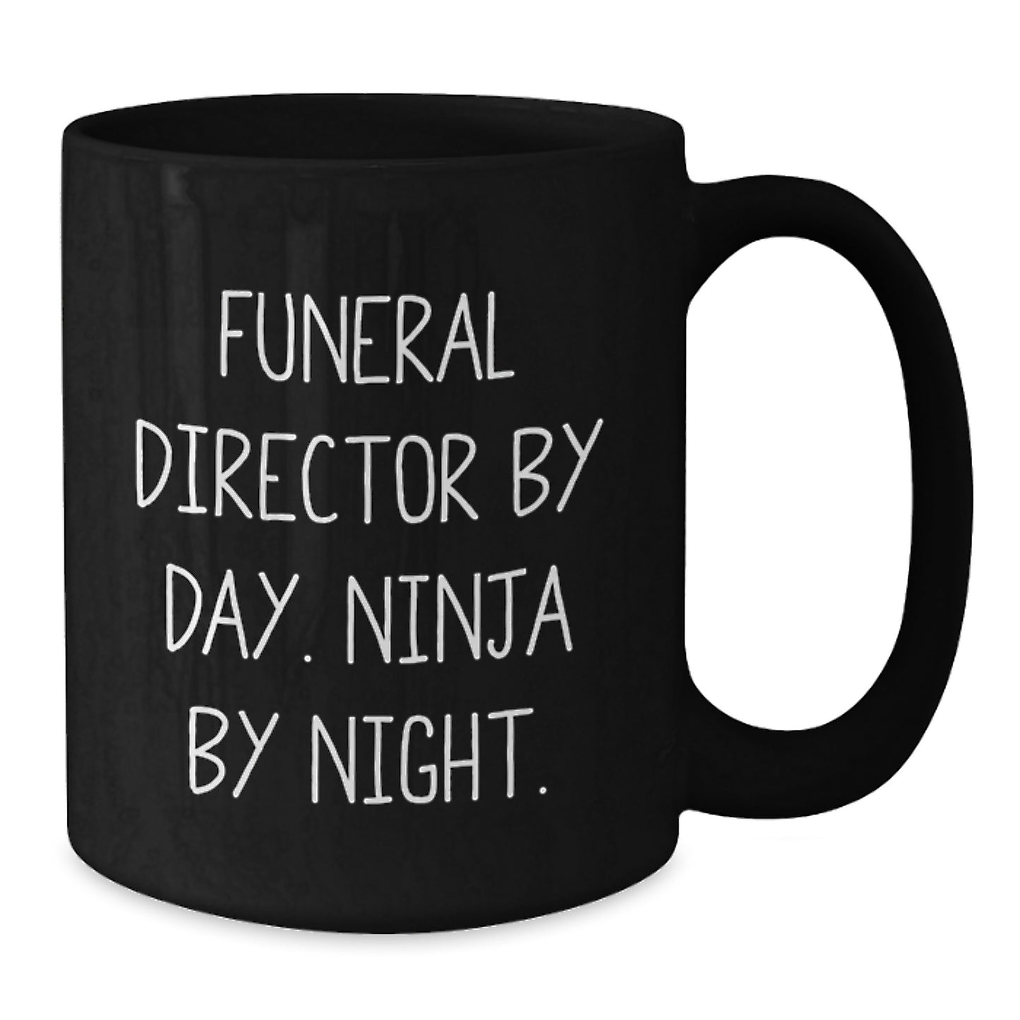 Funny Funeral Director Gifts for Men by Day Ninja by Night Black Coffee Mug - Additional