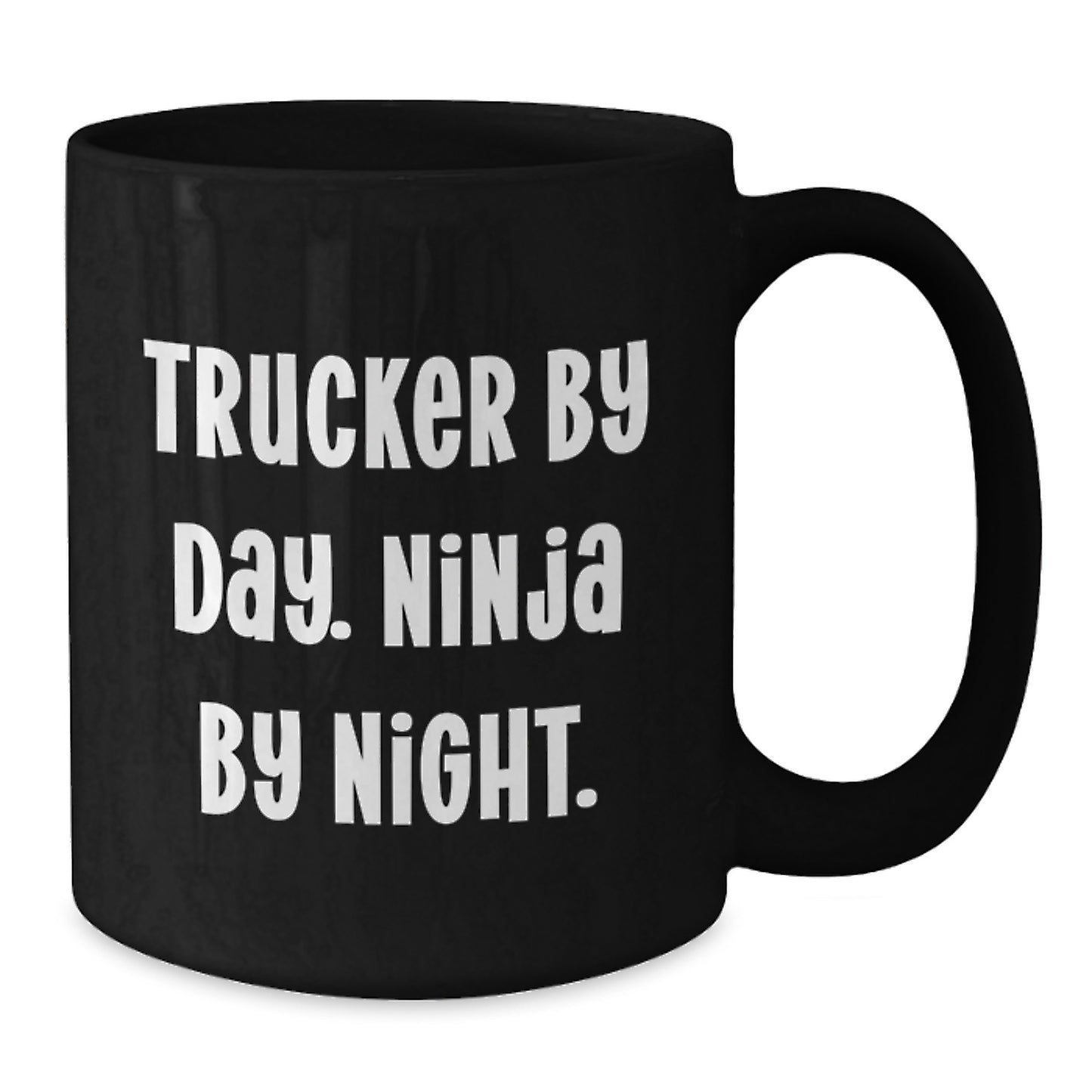 Trucker By Day Funny Mugs, Graduation Unique Gifts from Friends to Trucker Men - Additional