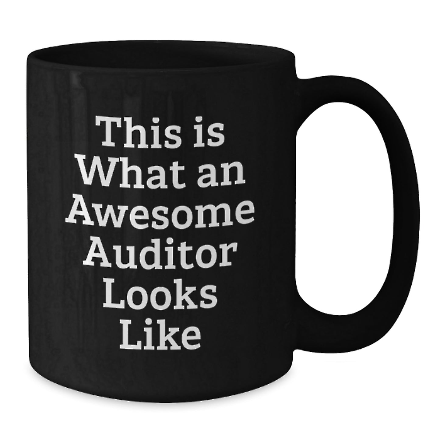 Funny Auditor Gifts from Friends, Valentine's Unique Mugs for Awesome Auditors, Black Coffee Mug with Quirky Quote - Additional