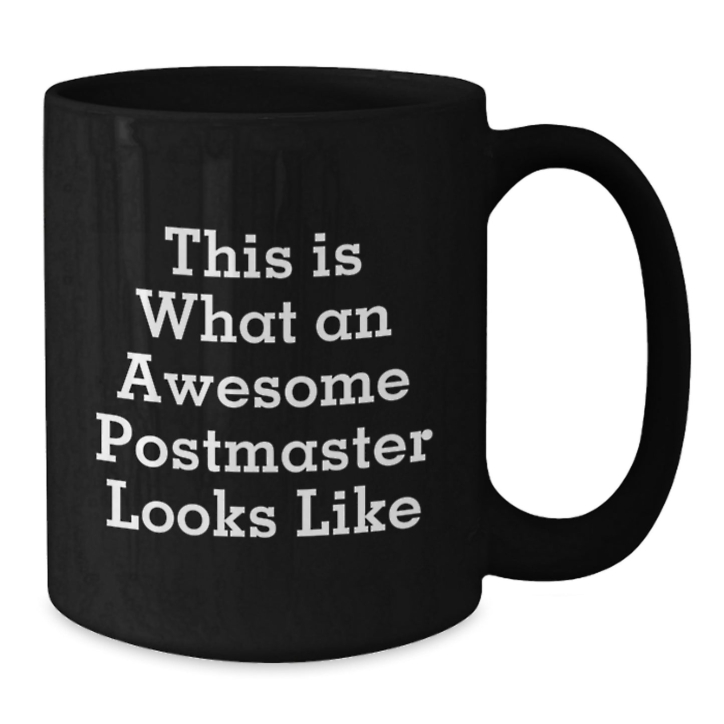 Funny Postmaster Gifts for Graduation Unique Gifts from Friends to Postmaster - Black Coffee Mug with This Is What An Awesome Postmaster Looks Like Quote - Additional