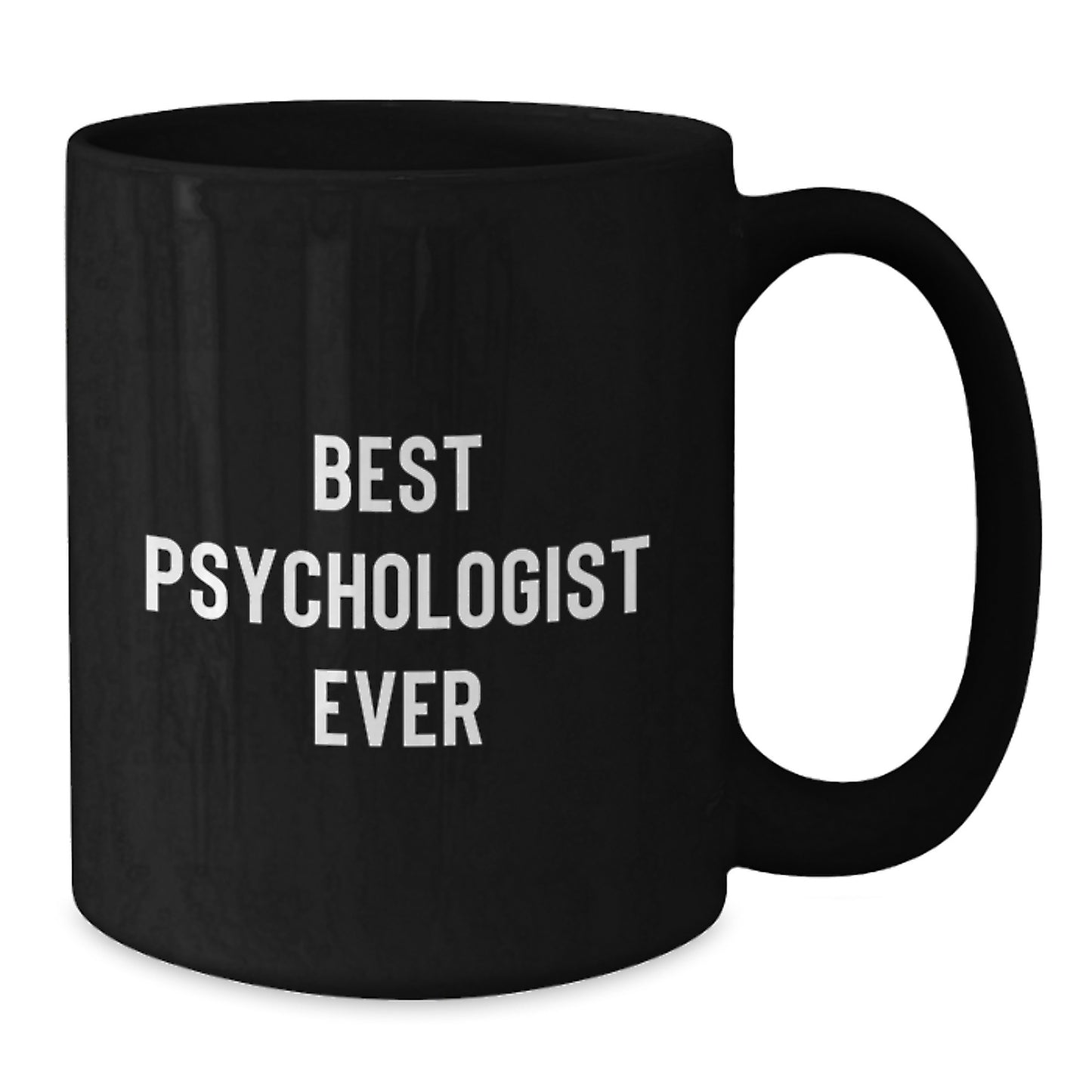 Best Psychologist Ever Keepsake Mug for Him Birthday Gift Black 11oz - Additional