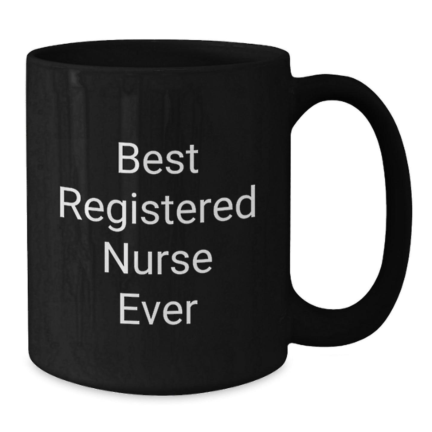 Best Registered Nurse Ever Keepsake Ceramic Mug for Him Birthday Gift - Additional