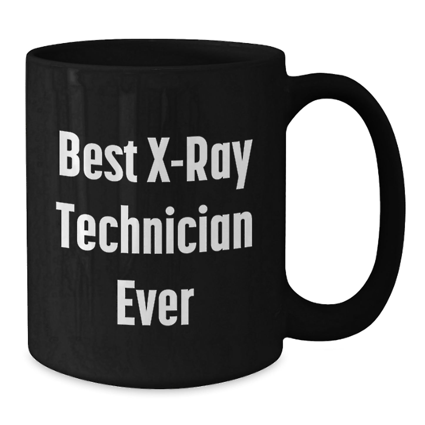 Birthday Gift for Her Present Best X-ray Technician Ever Coffee Mug - Additional