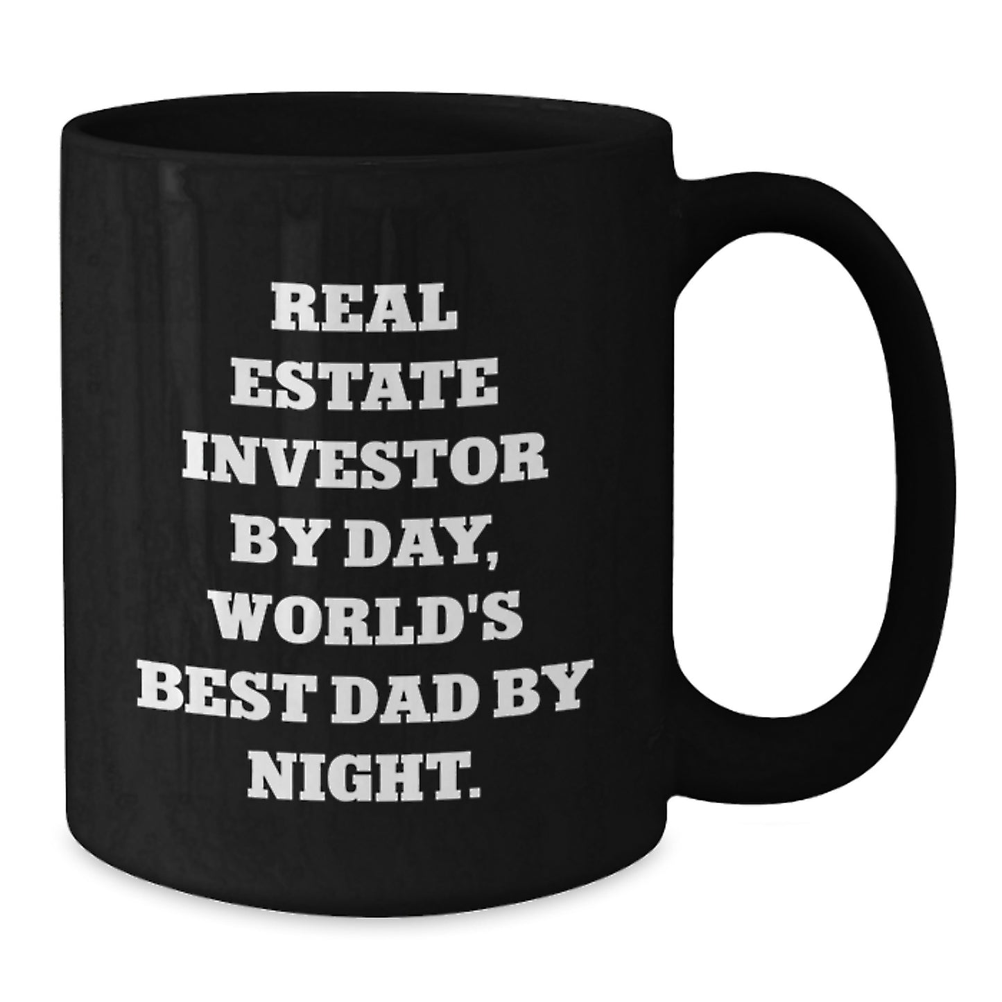 Real Estate Investor Gifts from Friends, Unique Graduation Gifts for Real Estate Investor by Day, World's Best Dad by Night, Black Coffee Mug, Funny Quote - Additional