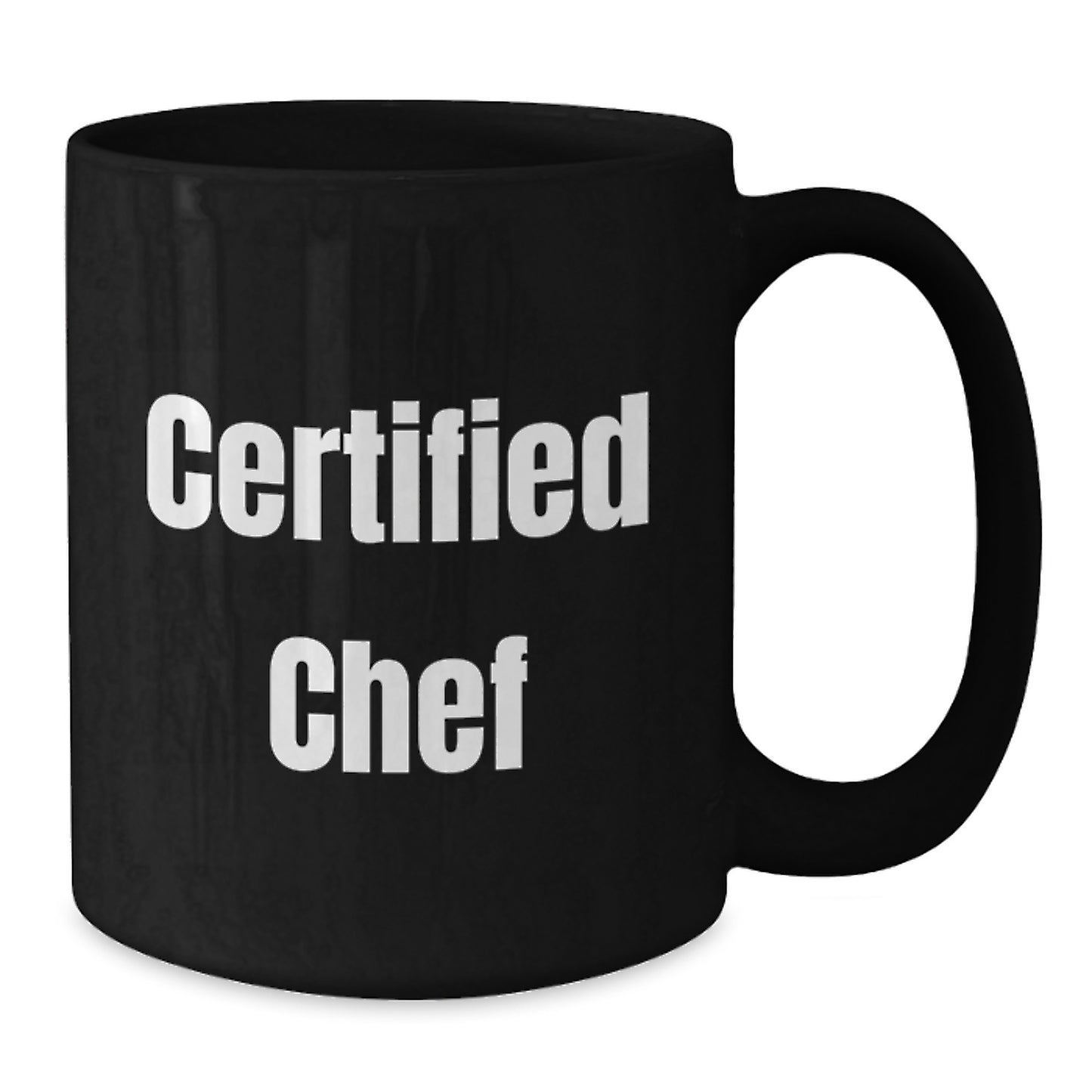 Funny Gifts from Family for Chef, Black Coffee Mug, Certified Chef Quotes, Christmas Unique Gifts for Men, Women, Friends, or Coworkers - Additional