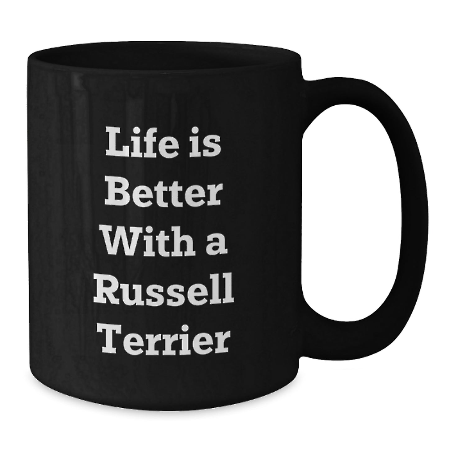 Funny Russell Terrier Dog Gifts, Life Is Better With A Russell Terrier, Black Coffee Mug, Graduation Unique Gifts from Friends to Russell Terrier Dog Owners - Additional