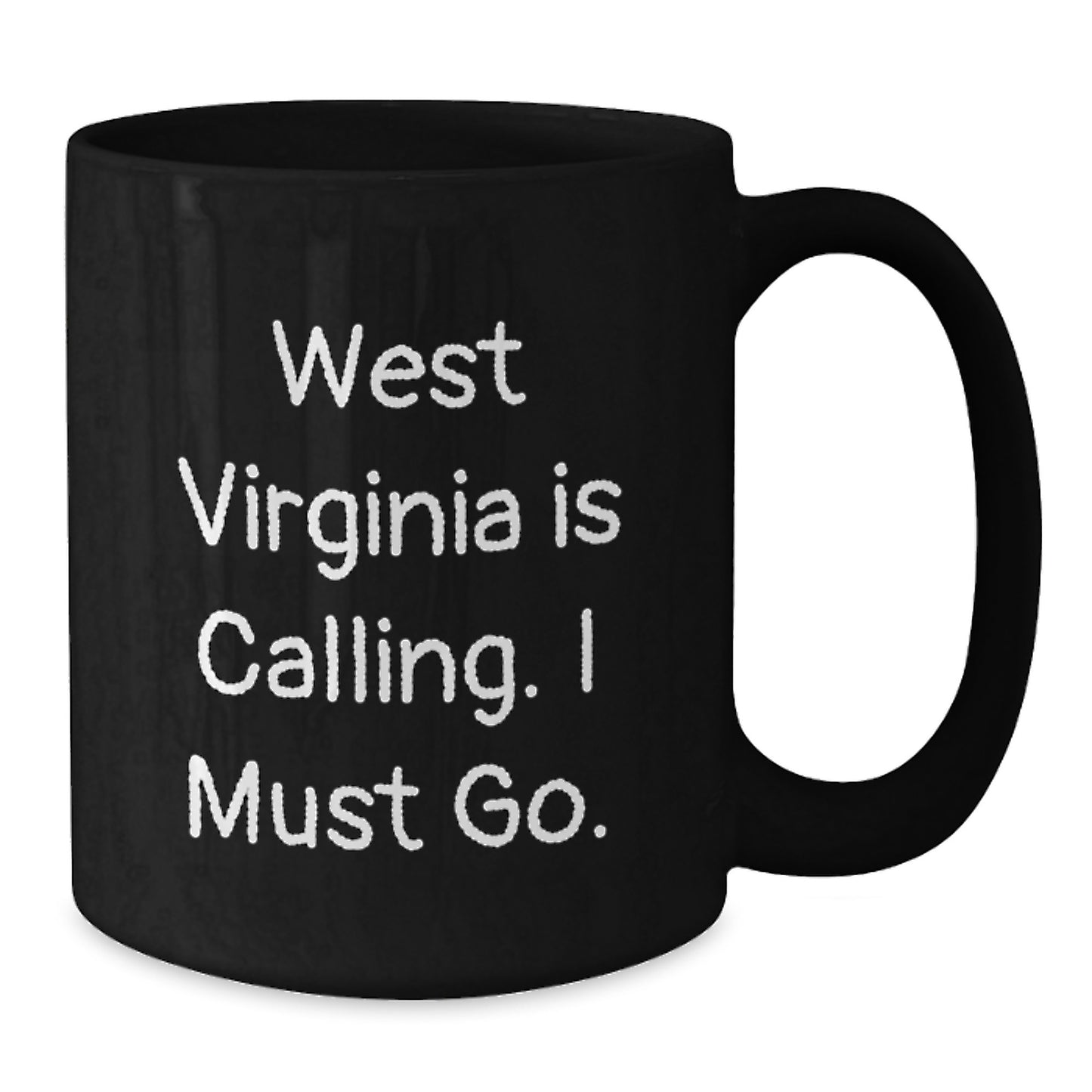 West Virginia Gifts, Black Coffee Mugs with Funny Quote, Gifts from Family to West Virginia Men, Unique Graduation Gifts - Additional