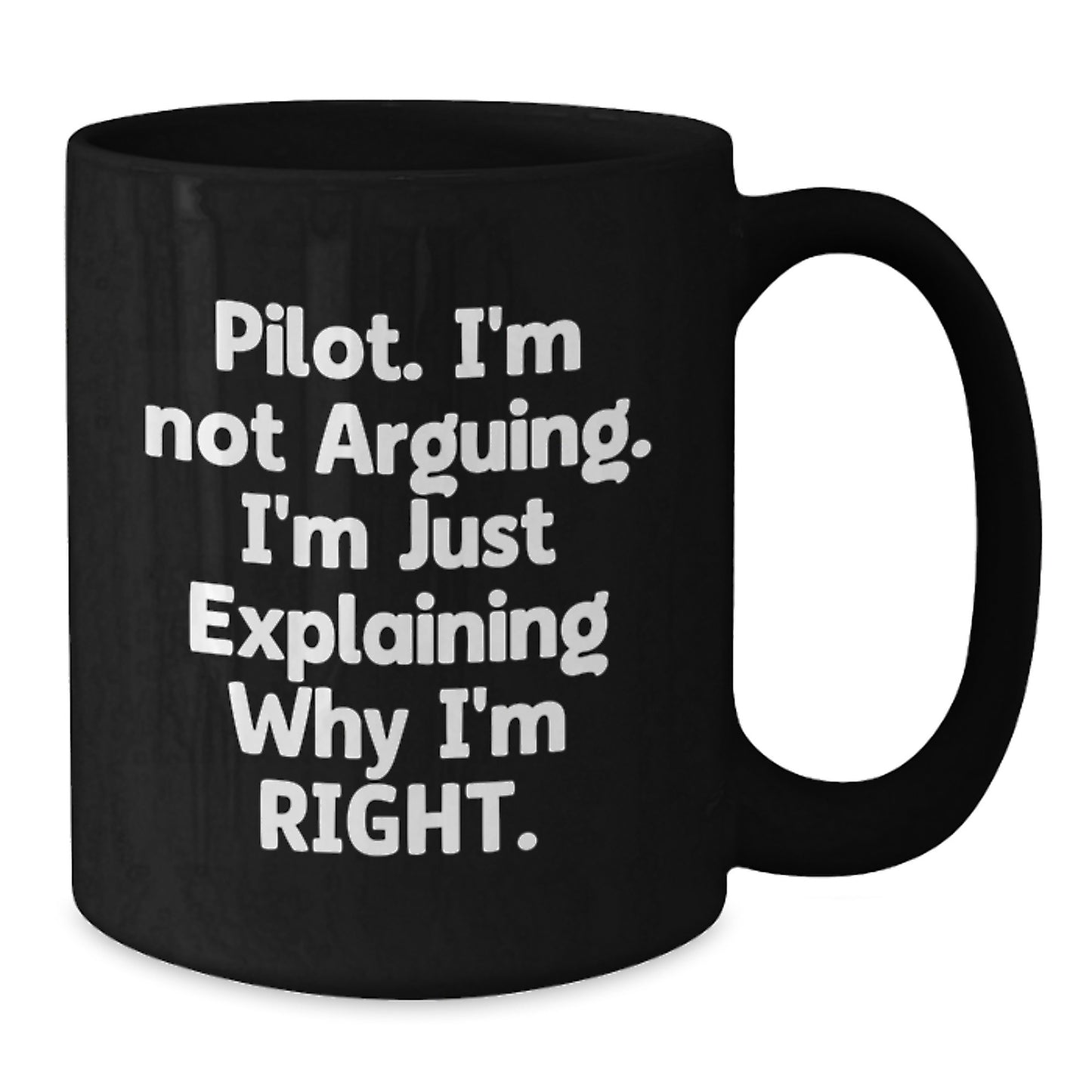 Pilot Humor Graduation Gifts from Friends to Pilot, Funny Black Coffee Mug for Pilot - Additional