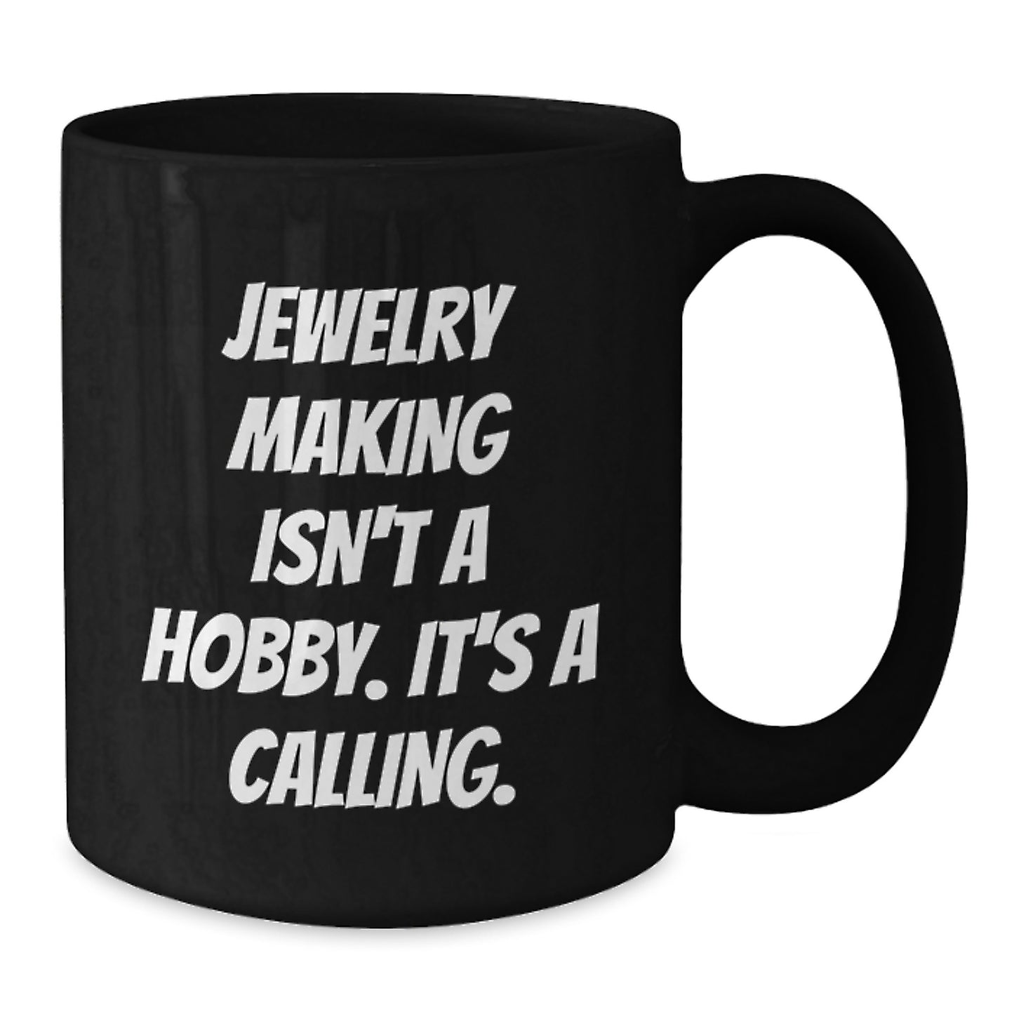 Jewelry Making Enthusiast Gifts from Friends and Family, Funny Quote on Black Coffee Mug, Christmas Unique - Additional