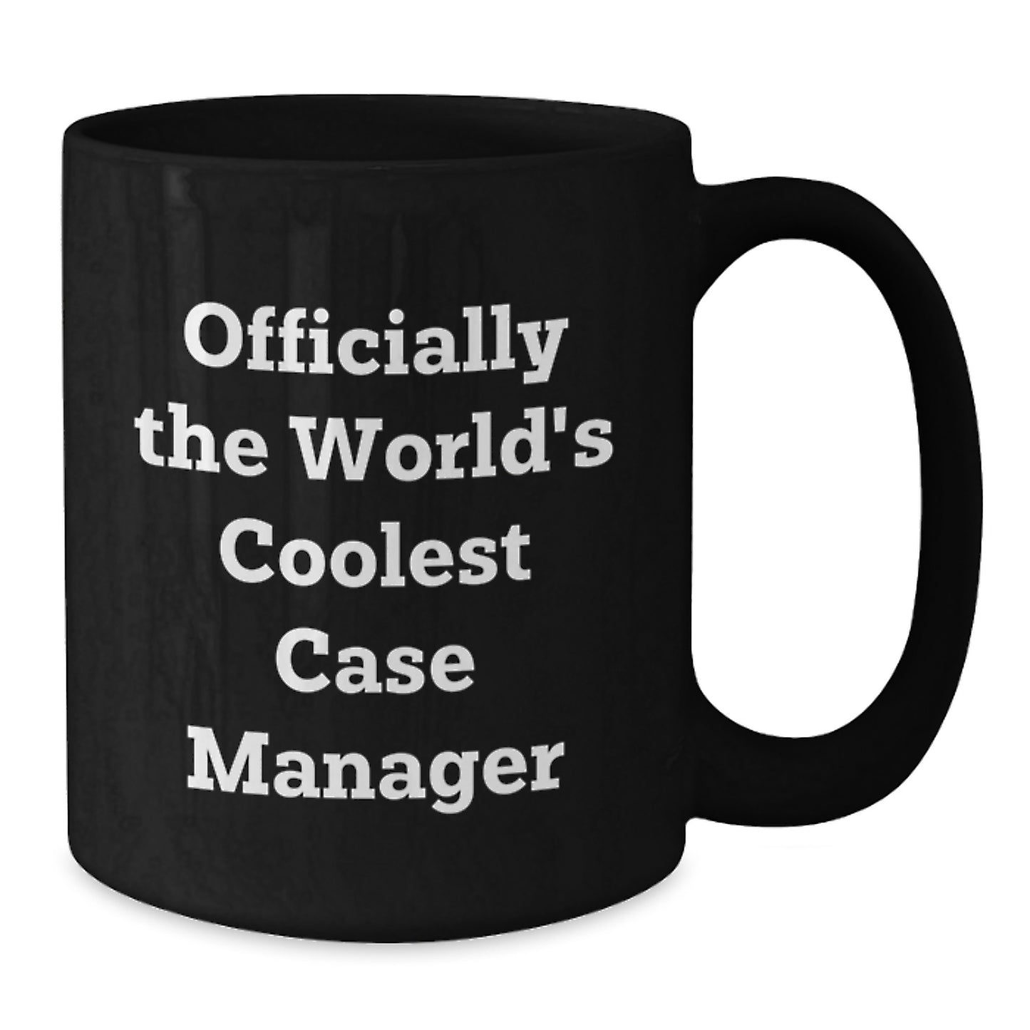 Funny Case Manager Gifts from Friends, World's Coolest Case Manager, Black Coffee Mug for Case Manager, Unique Christmas Ideas - Additional