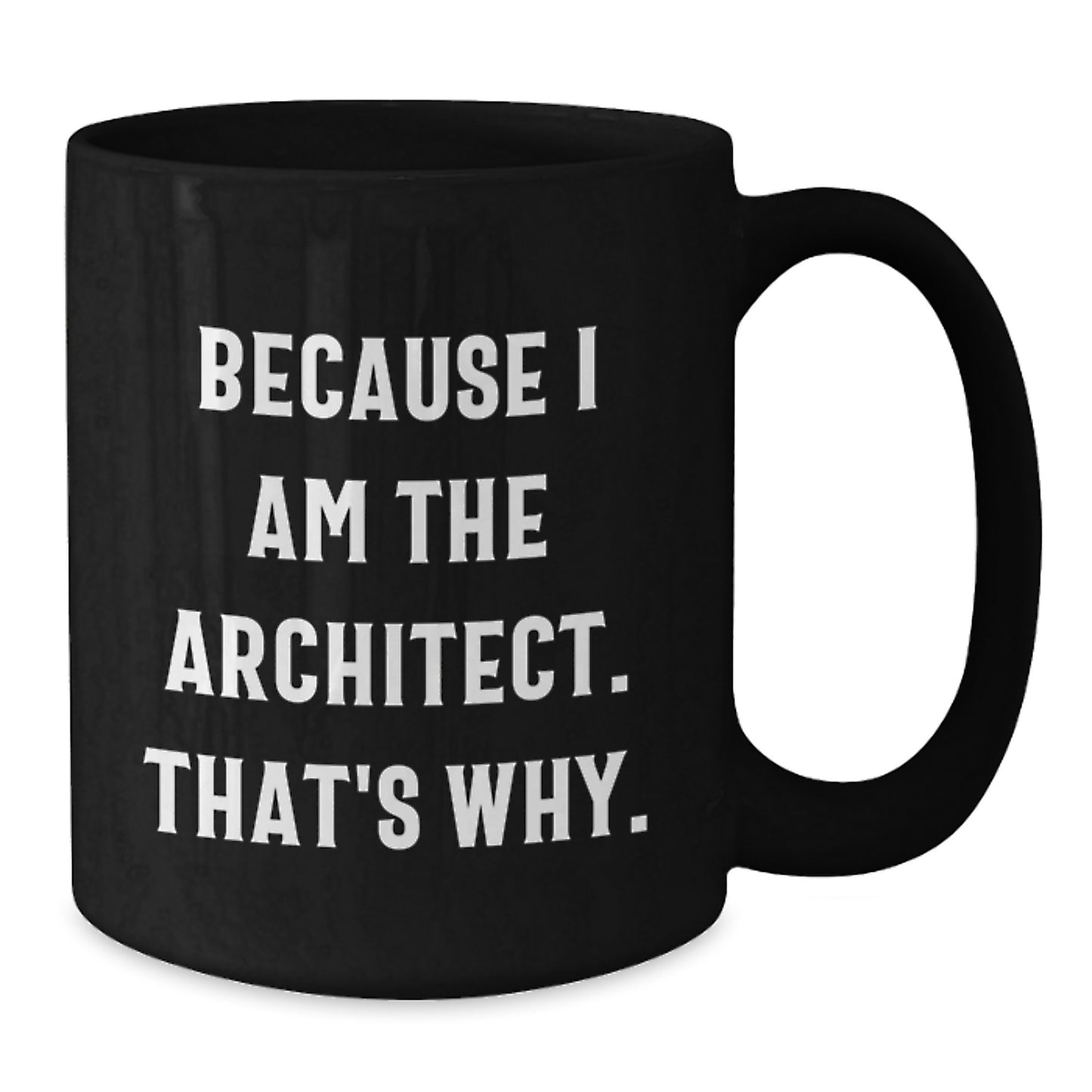 Funny Architect Black Coffee Mugs Birthday Unique Gifts from Friends for Men - Additional