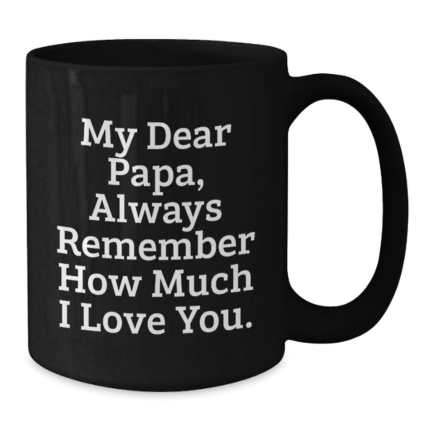 Funny Papa Black Coffee Mug Gifts for Papa on Father's Day, Gifts from Women to Papa, Black Ceramic Mug with 11oz or 15oz Capacity - Additional