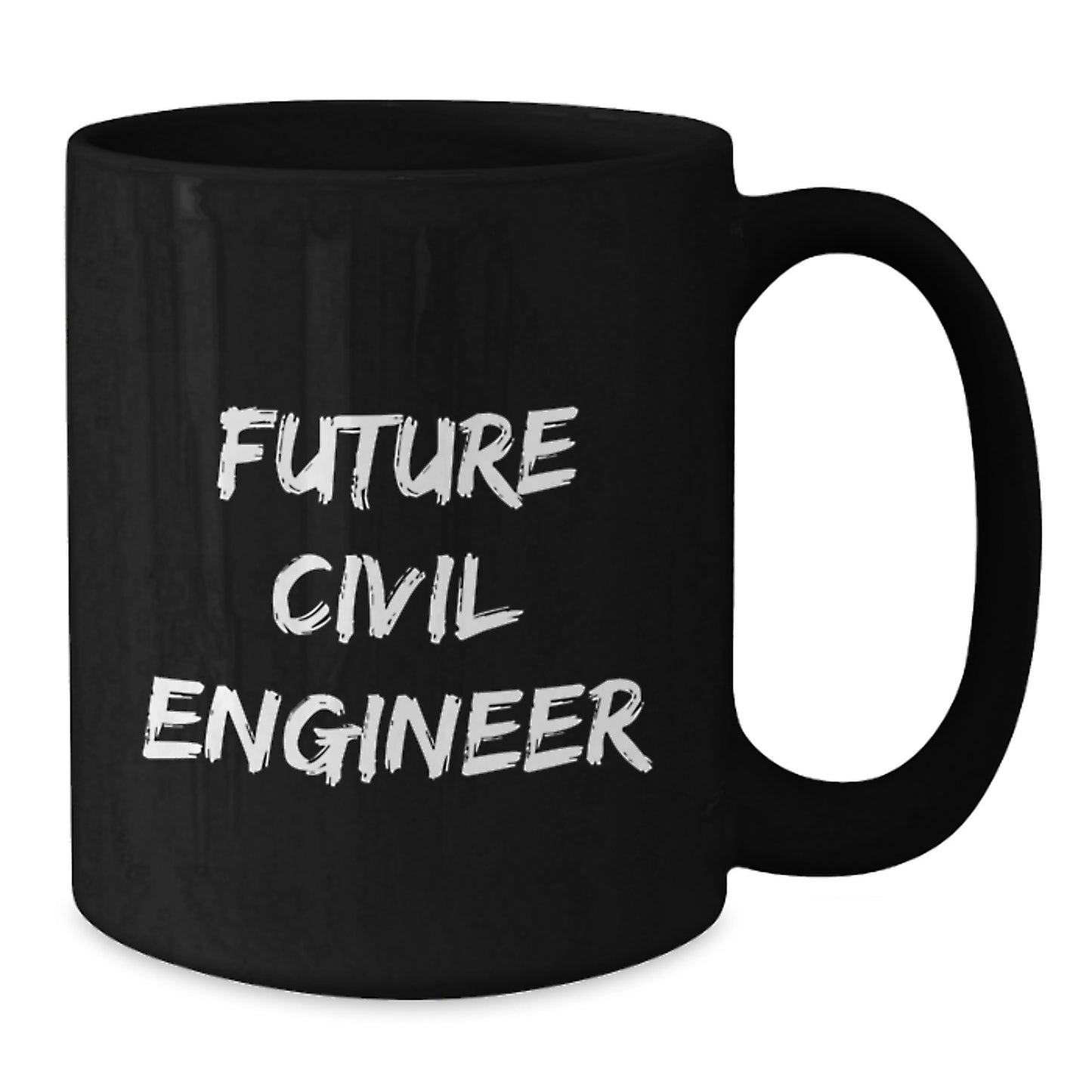Cute Inspirational Gifts from Family to Future Civil Engineer, Black Coffee Mug, Best Graduation Unique Gifts for Men - Additional