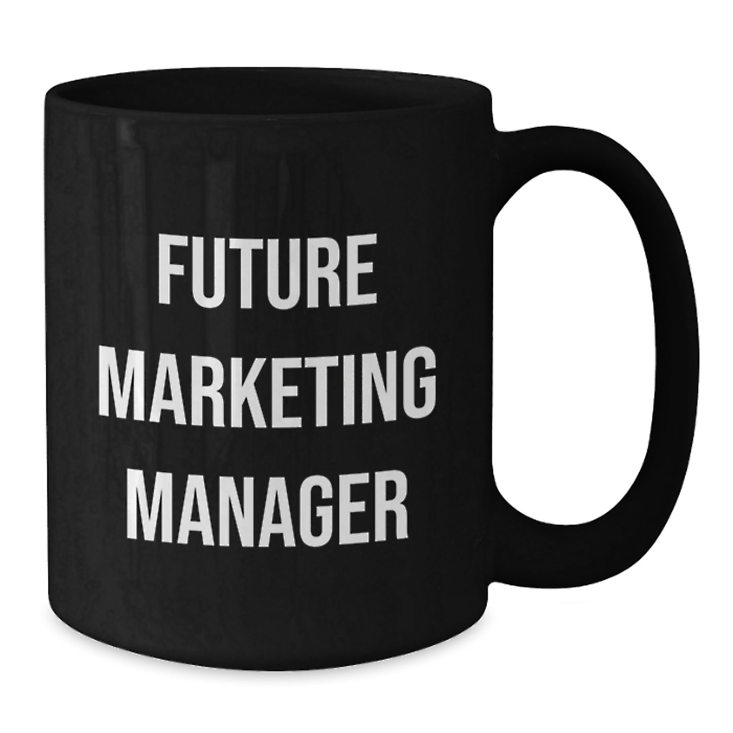 Marketing Manager Funny Quote Black Coffee Mug Gifts for Future Marketing Manager Friends Family - Additional