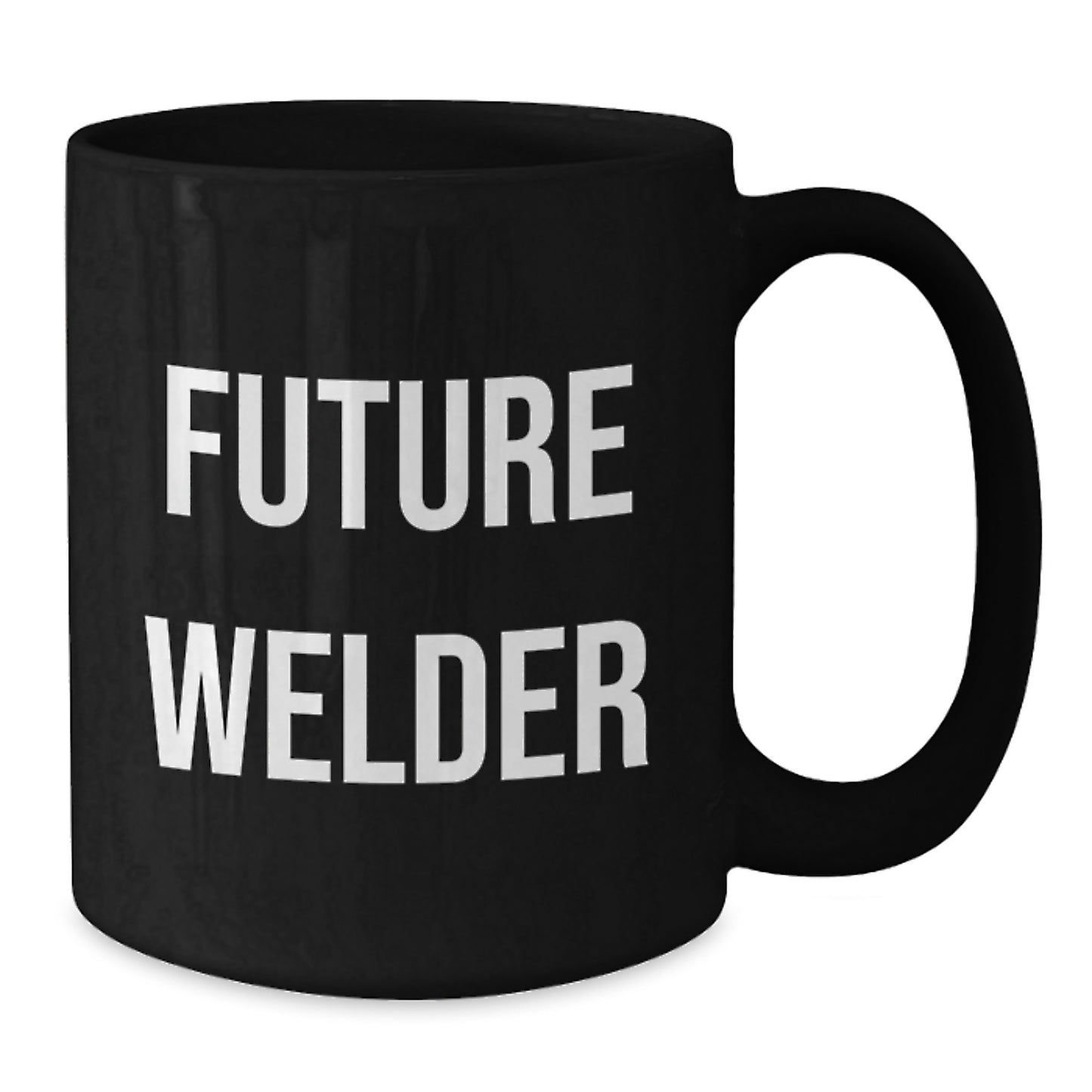 Funny Welder Gifts for Men, Black Coffee Mug, Gifts from Dad to Future Welder, Inspirational Quotes for Welders on Graduation Day - Additional