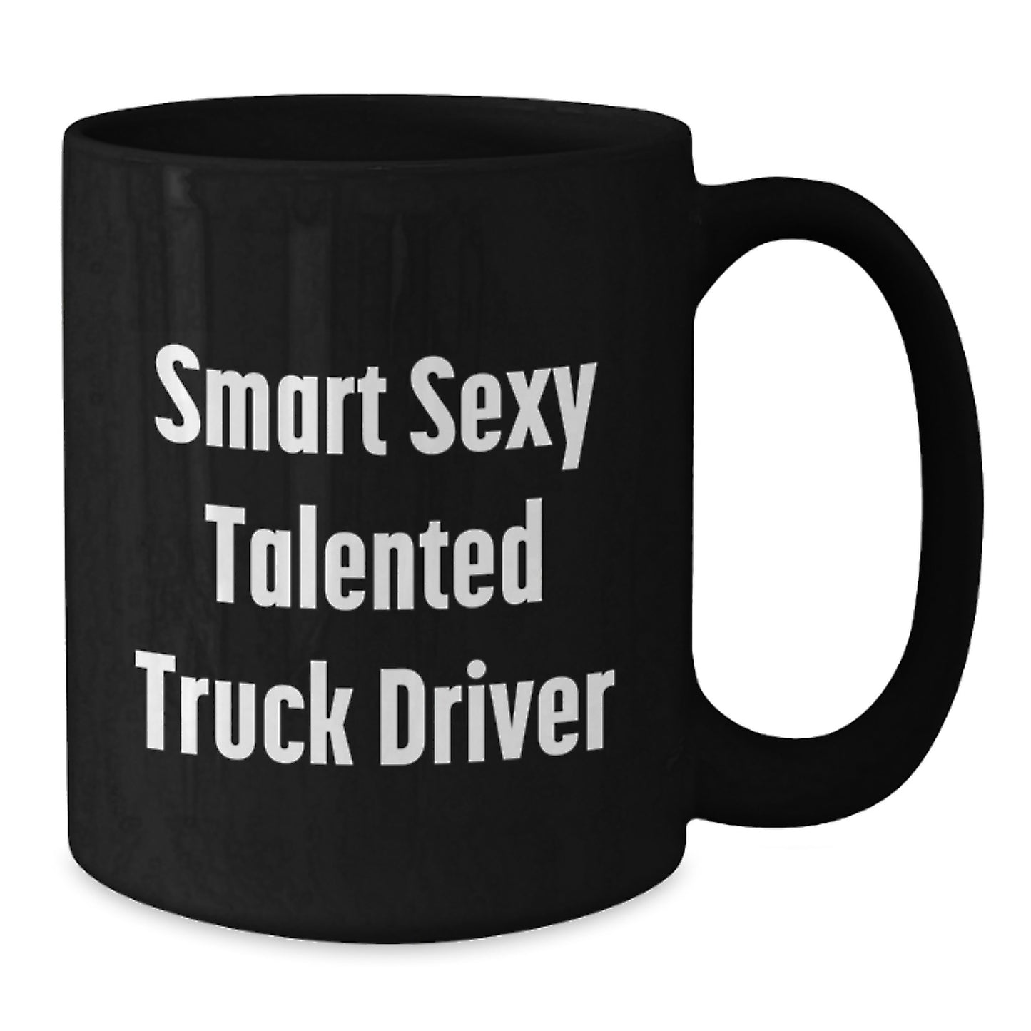 Funny Quotes for Truck Driver, Black Coffee Mug, Unique Graduation Unique Gifts from Friends to Truck Driver - Additional