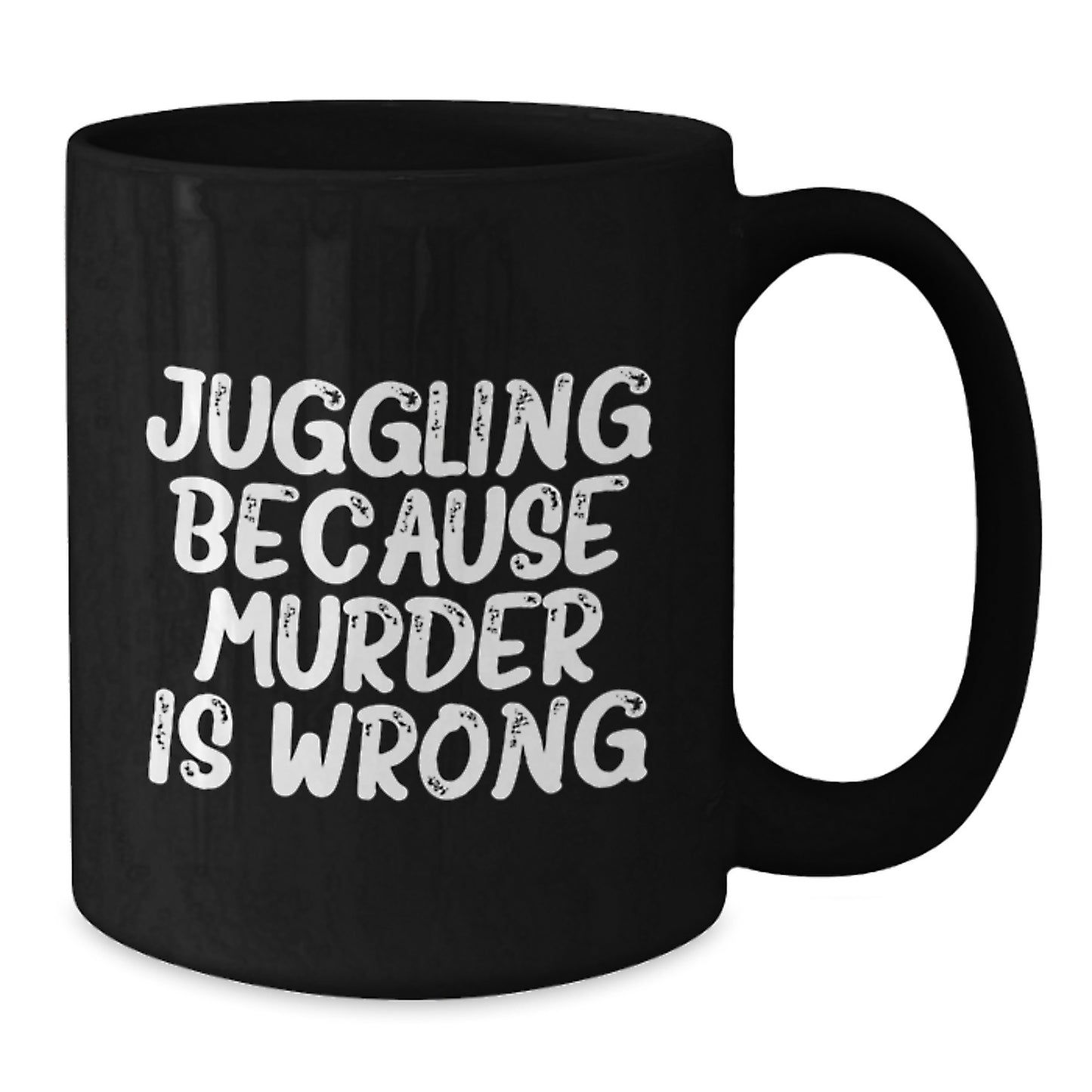 Funny Juggling Quotes Gift for Graduates Black Coffee Mug, Perfect for Juggling Enthusiasts, Juggling Friends, and Juggling Family - Additional
