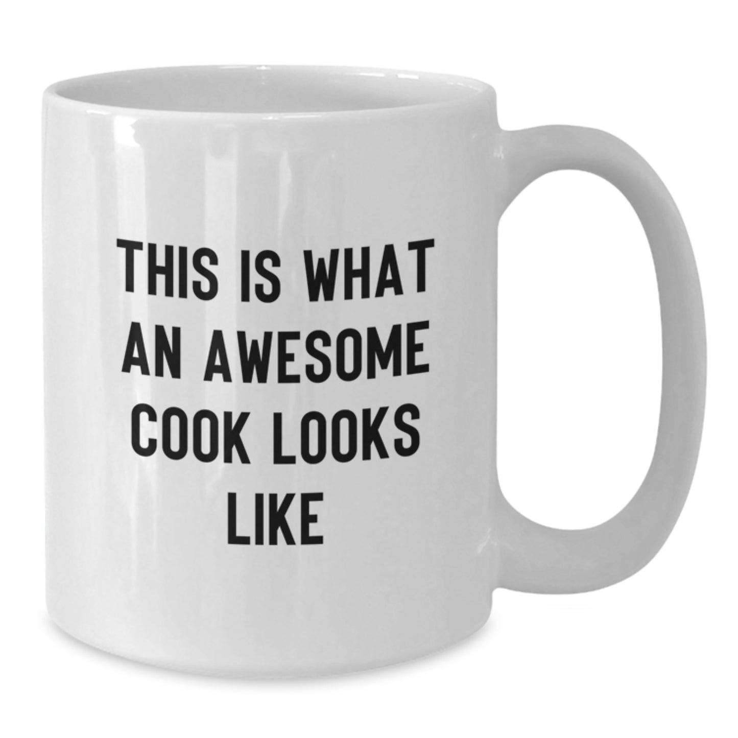 Funny Graduation Gifts for Cook - This Is What An Awesome Cook Looks Like White Coffee Mug Gifts from Family - Additional