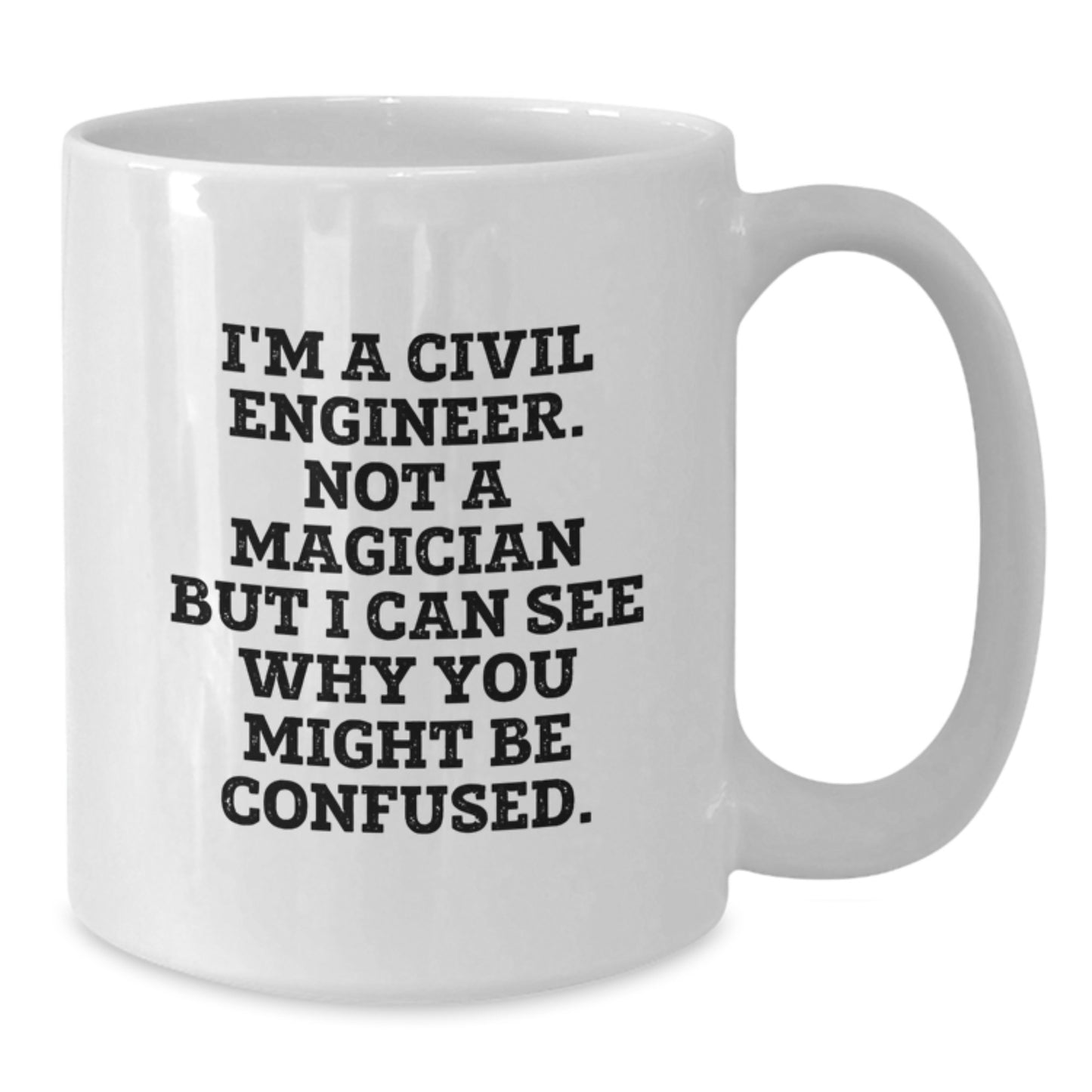 Civil Engineer Keepsake Mug for Him Birthday Gift White 11oz Ceramic - Additional