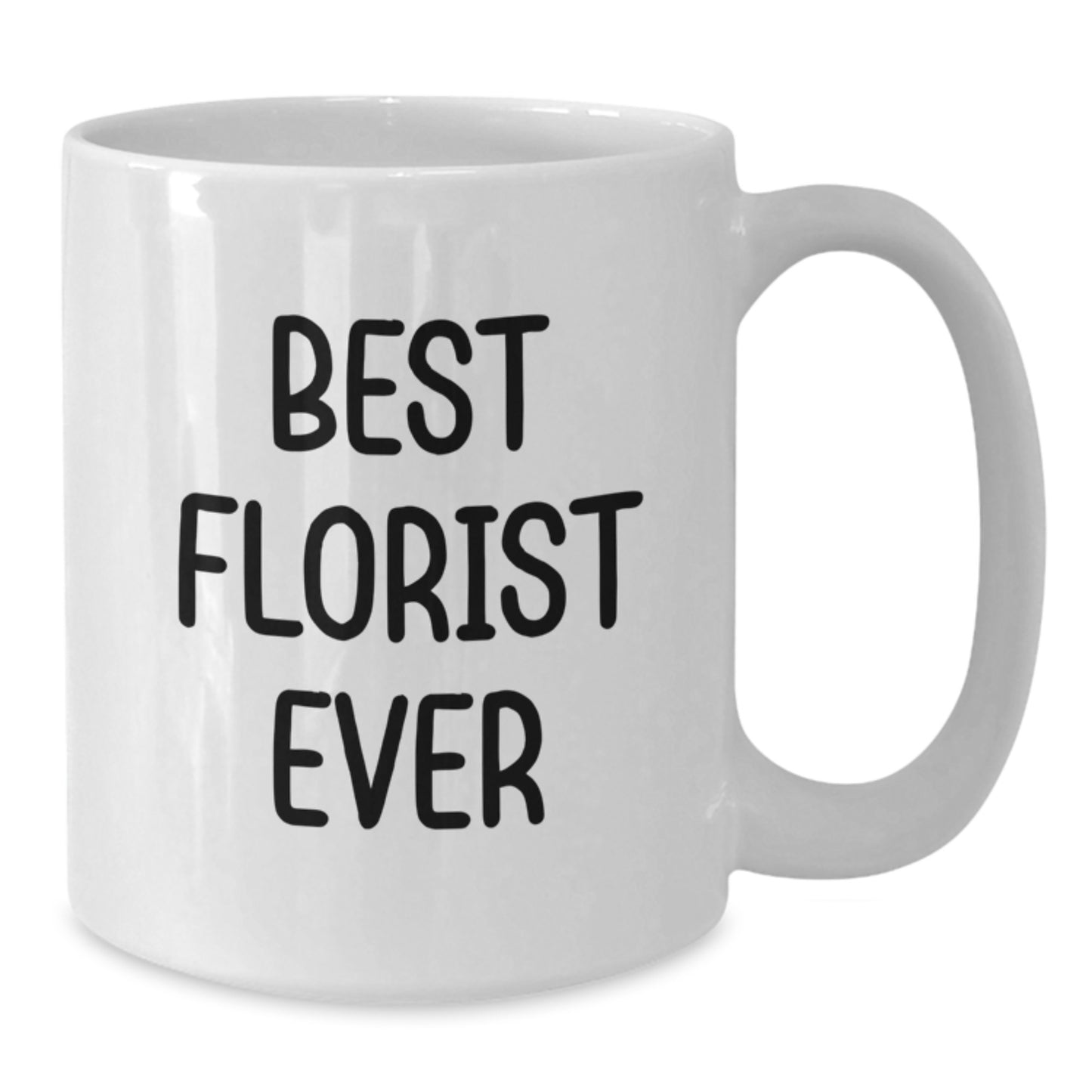 Best Florist Ever Premium Keepsake Mug for Him Birthday Gift - Additional