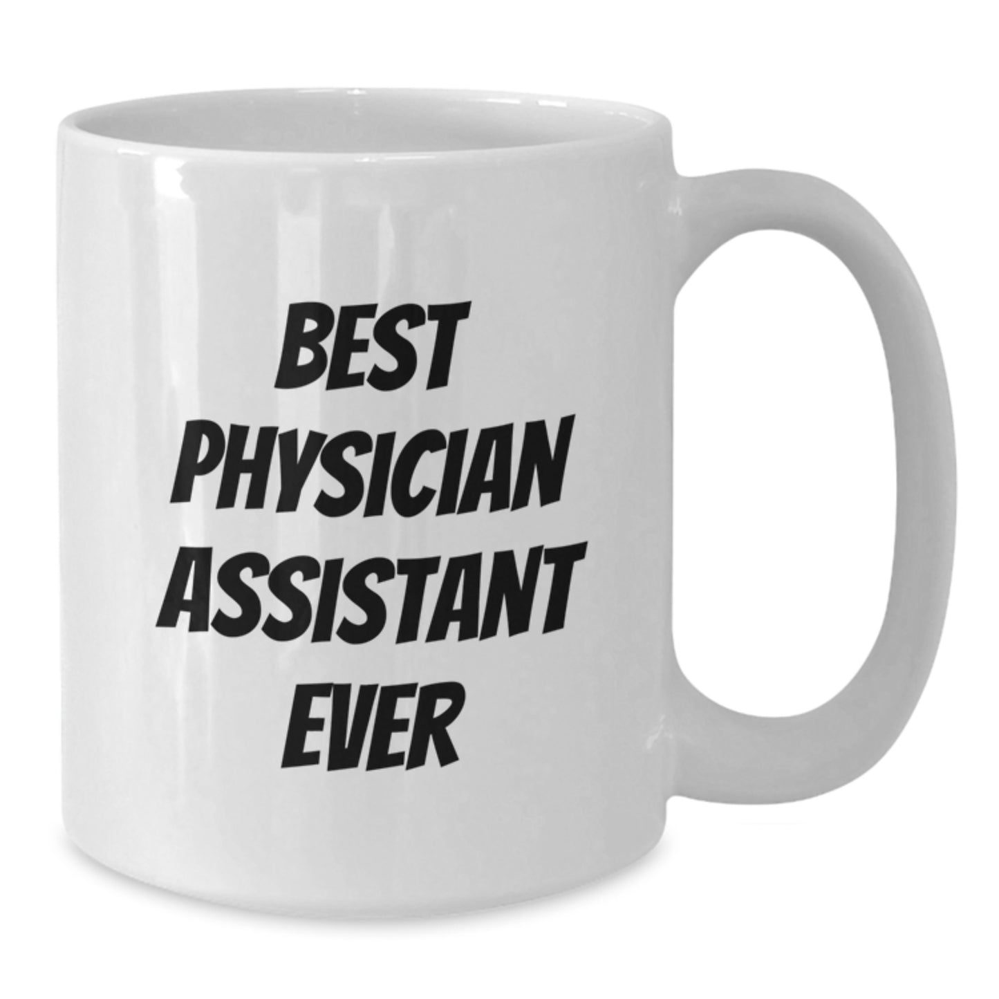 Physician Assistant Keepsake White Coffee Mug for Him Birthday Gift - Additional
