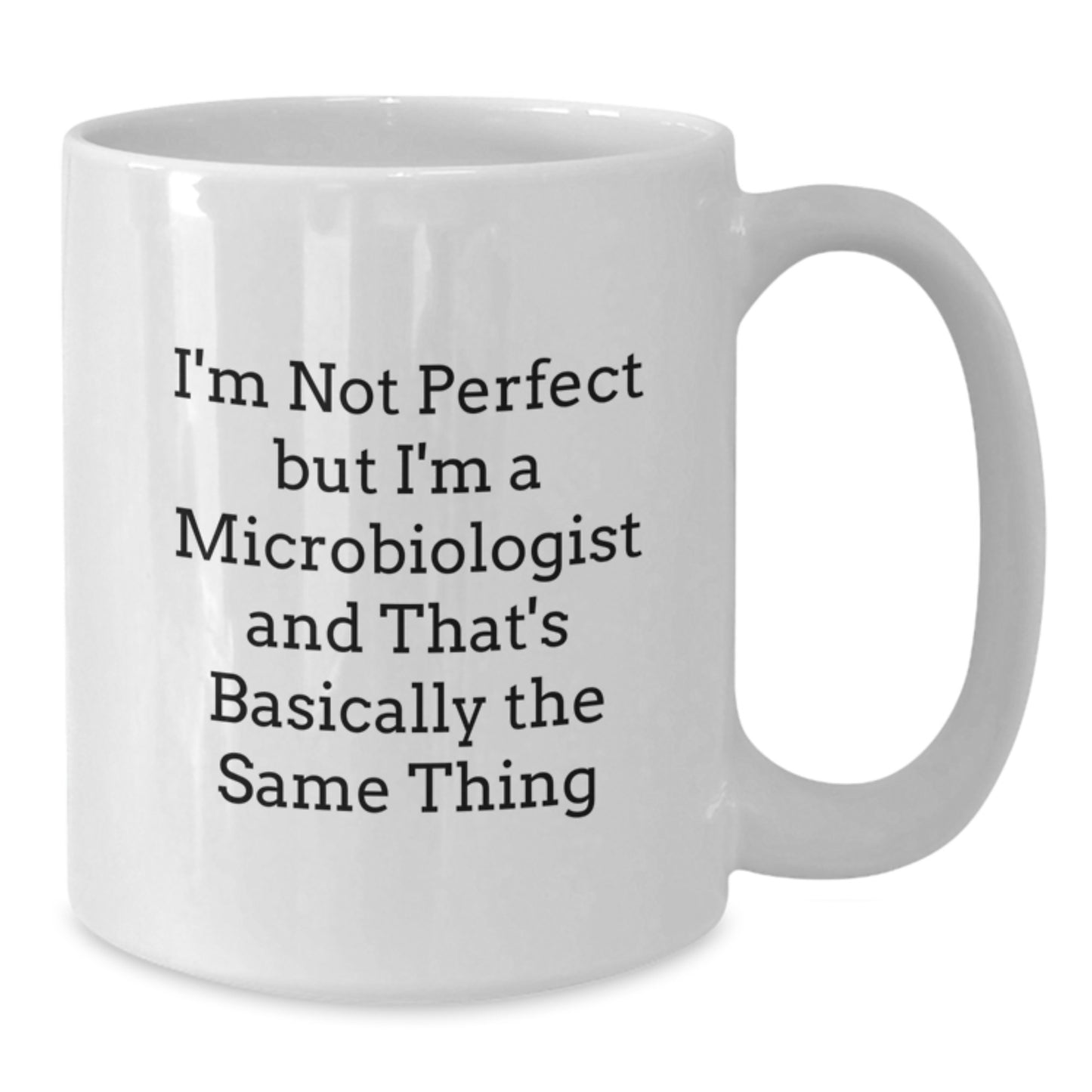 Funny Microbiologist White Coffee Mug for Neighbors Birthday Gift - Additional