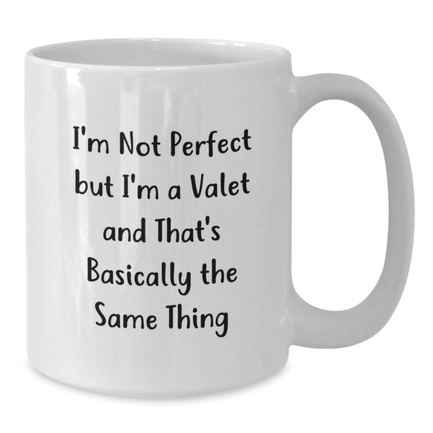 Birthday Gift for Her Valet Mug – I'm Not Perfect But I'm A Valet - Additional