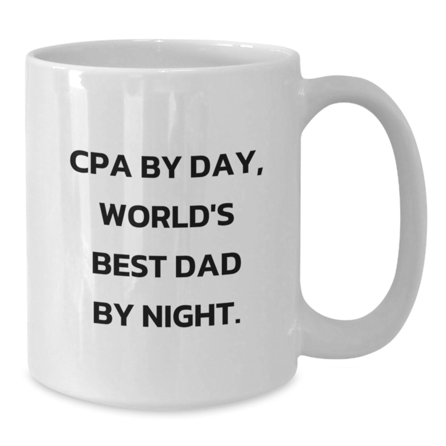 Cpa Mug For Him Birthday Gift Cpa By Day, Best Dad By Night - Additional