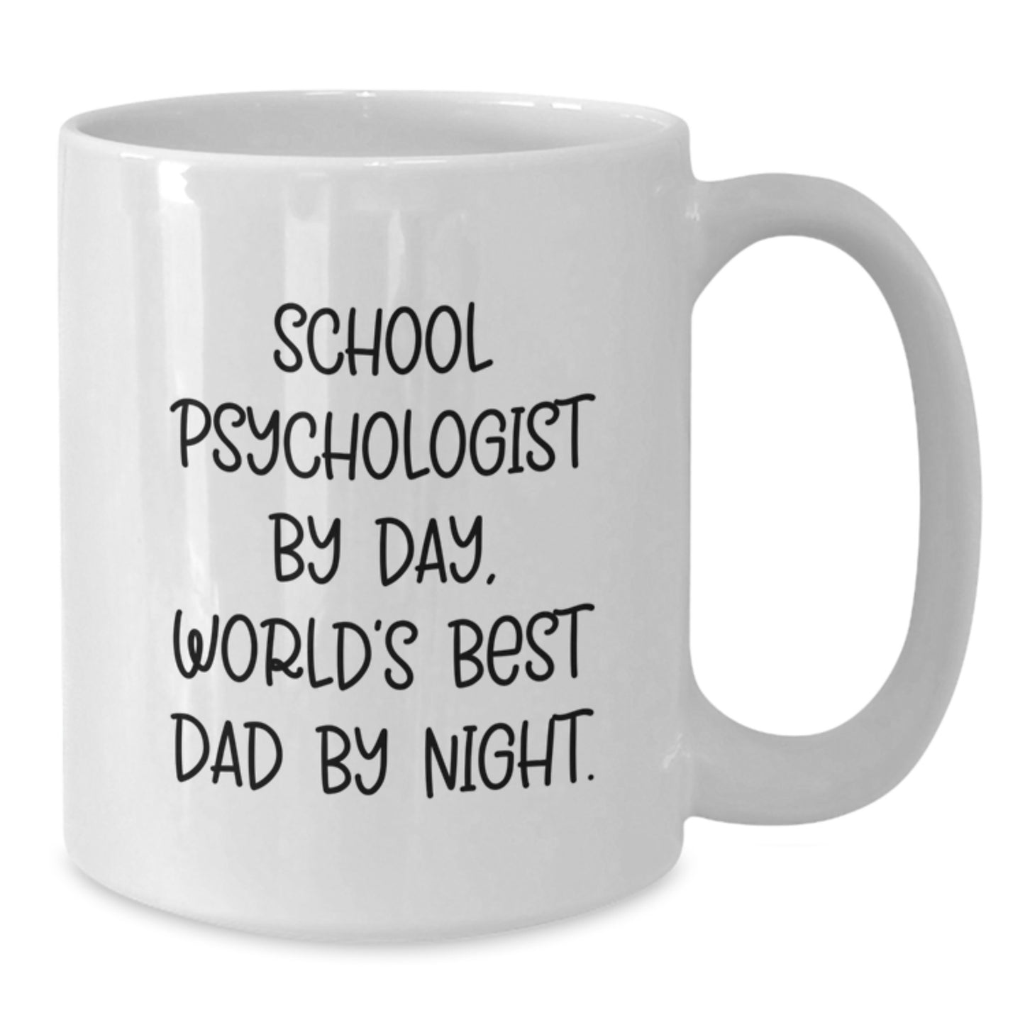 School Psychologist Gifts, Funny Mugs for School Psychologist By Day, World's Best Dad By Night, White Coffee Mugs for Graduation, Gifts from Family to School Psychologist - Additional