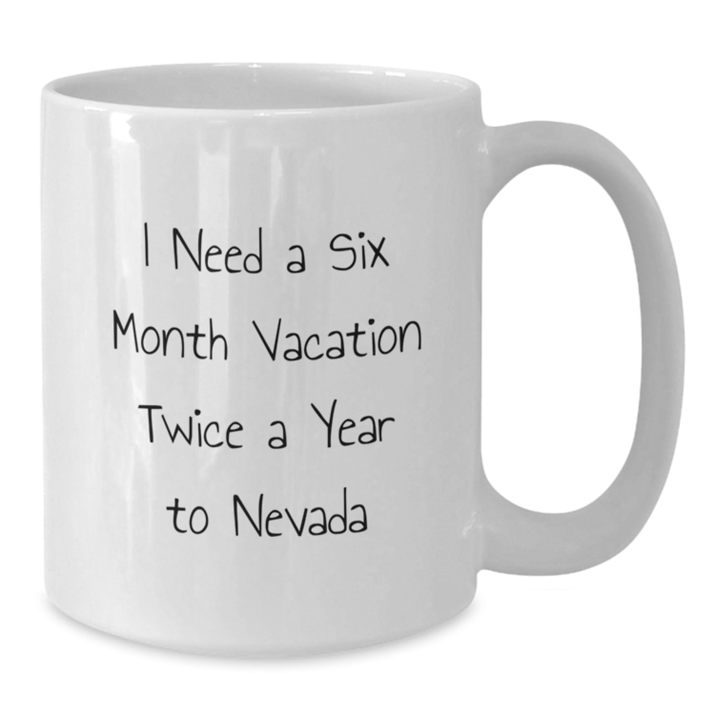 Nevada Vacation State of Mind Funny White Coffee Mug Gifts for Friends, Unique Birthday Unique Gifts from Men, Women, Family to Nevada Enthusiasts, 11oz, 15oz Capacity - Additional