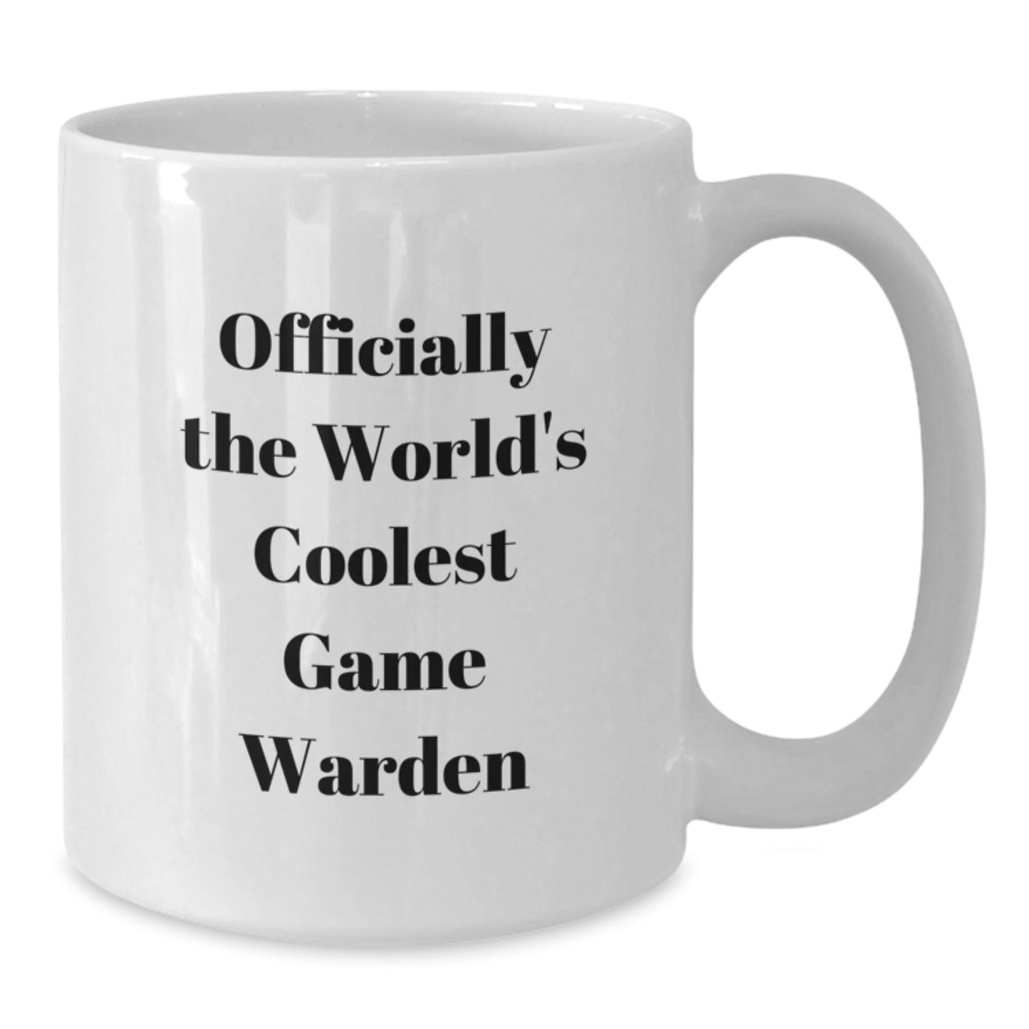 Funny Game Warden Gifts from Men for Game Wardens - Christmas Unique White Coffee Mug - 'Officially The World's Coolest Game Warden' - Additional
