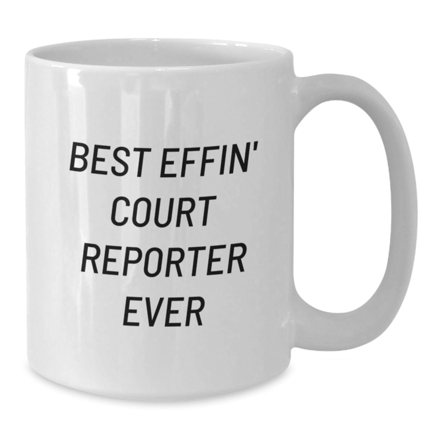 Funny Court Reporter Gifts from Friends - Best Effin' Court Reporter Ever Christmas Unique Mugs for Men Women - Additional