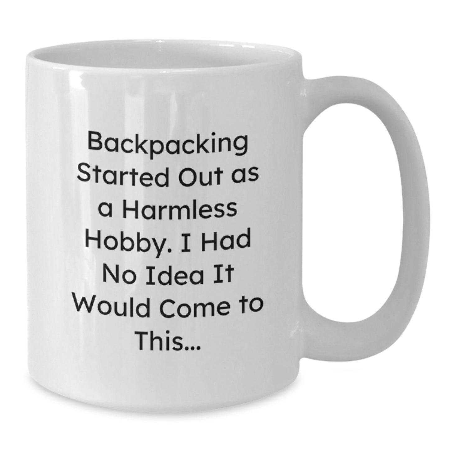 Funny Backpacking Mugs for Adventurers, Unique White Coffee Mug Gifts from Men to Friends on Christmas - Additional