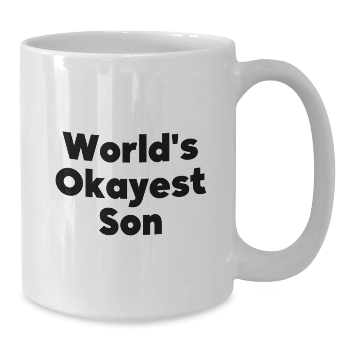 Funny Son Gifts from Mom - White Coffee Mug for Son on Mother's Day - 'World's Okayest Son' Quote - Additional