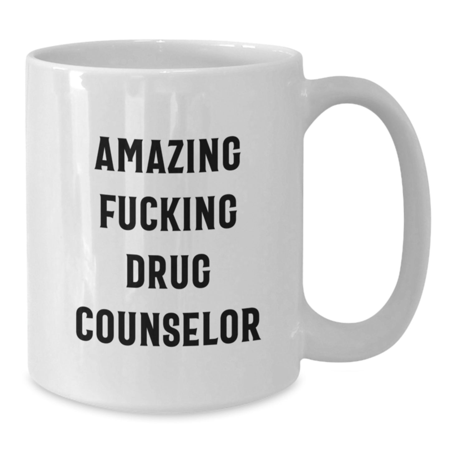 Funny Gifts for Drug Counselor - Amazing 'F--king' White Coffee Mug for Valentine's from Friends, Colleagues, or Family - Additional