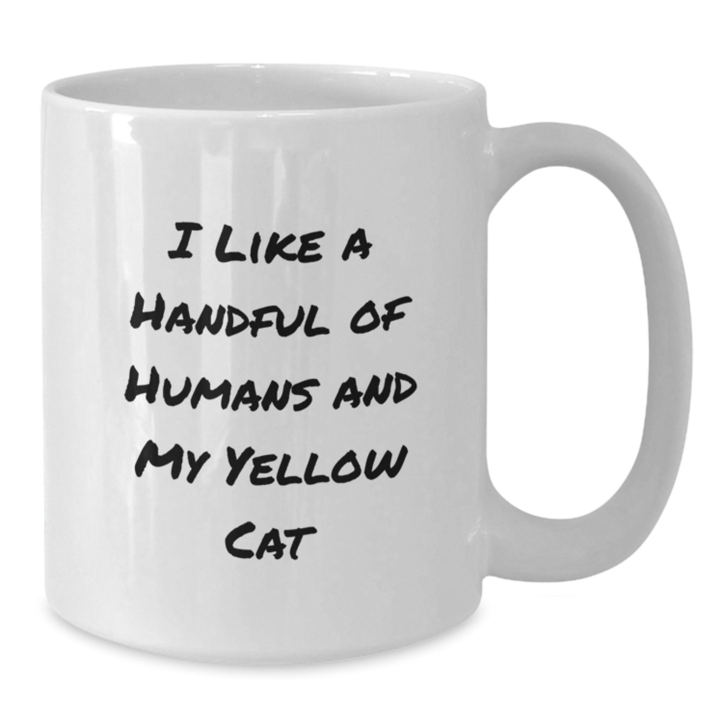 Funny Yellow Cat Gifts from Friends to Family Father's Day Unique White Coffee Mug - I Like A Handful Of Humans - Additional